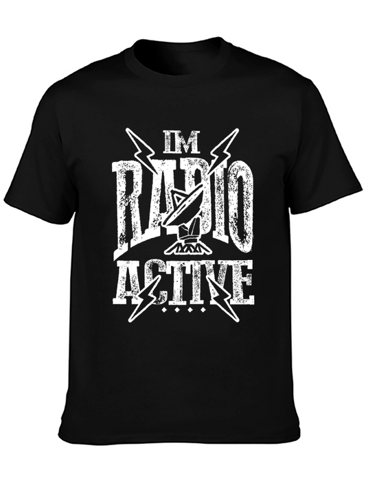 Im Radio Active T-Shirt - Cool Ham Radio Operator Tee
