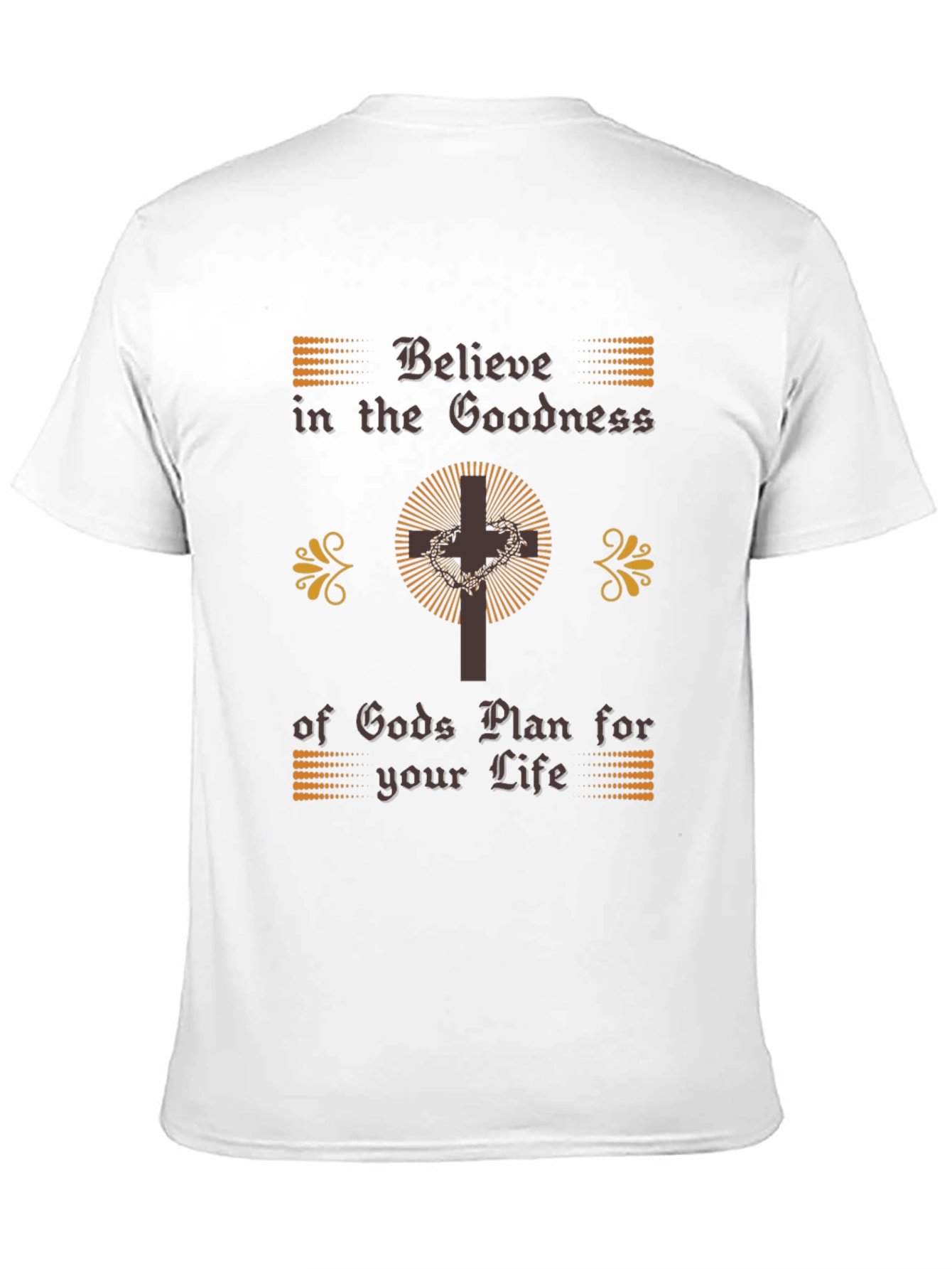 Believe in Goodness Graphic Tee Christian Inspired