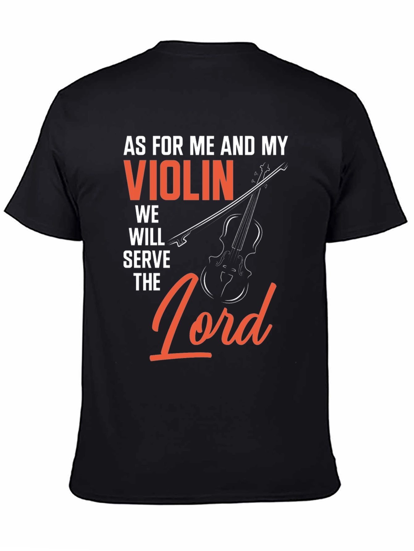 Violin Serve The Lord Graphic T-Shirt