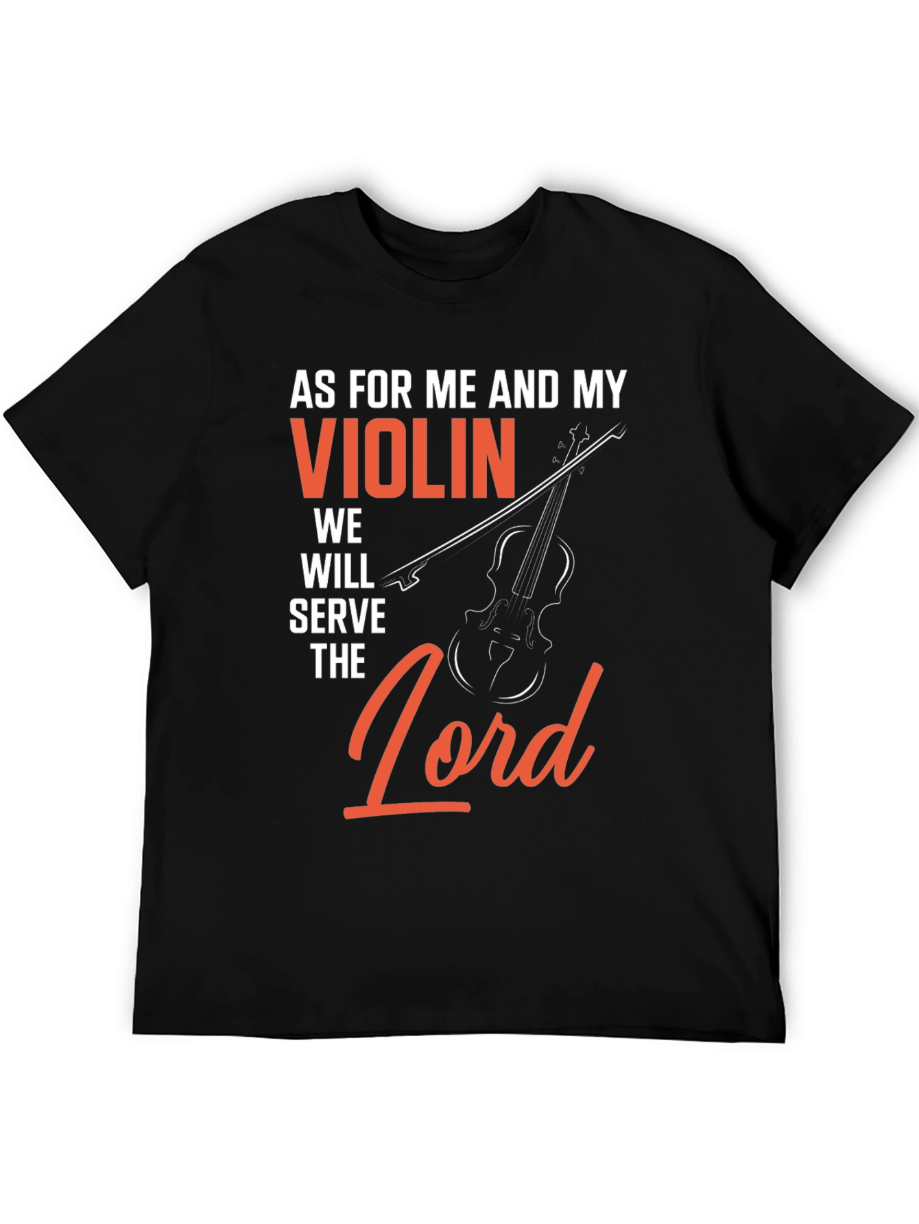 Violin Serve The Lord Graphic T-Shirt