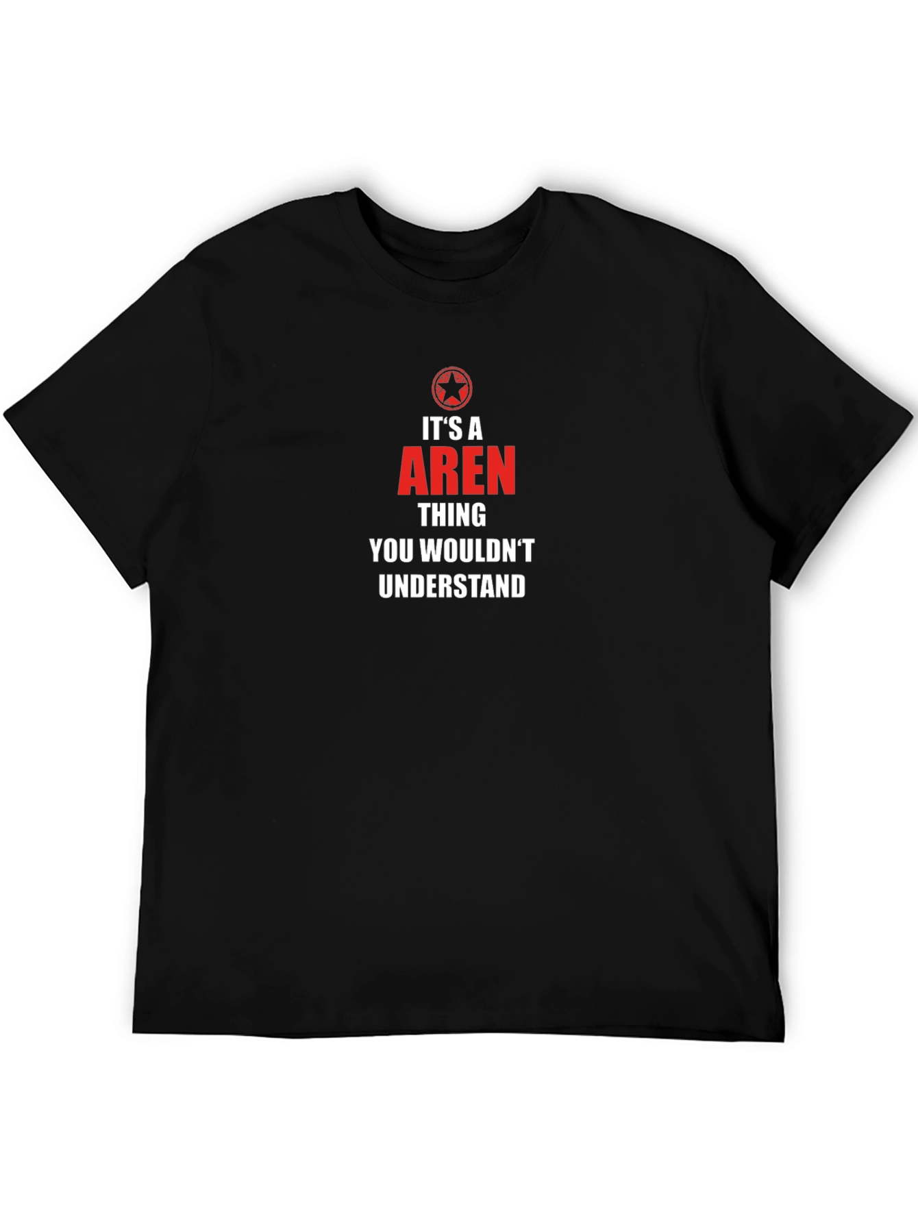 Its a Aren Thing T-Shirt