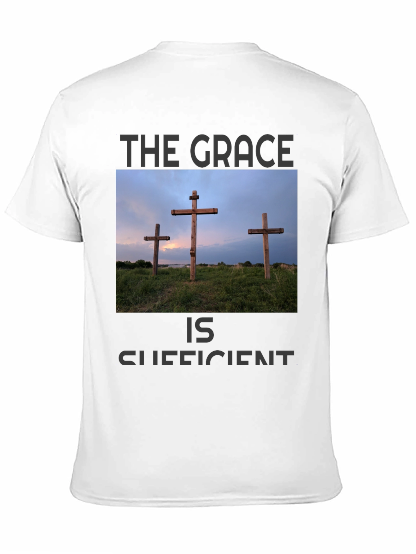 The Grace Is Sufficient T-Shirt