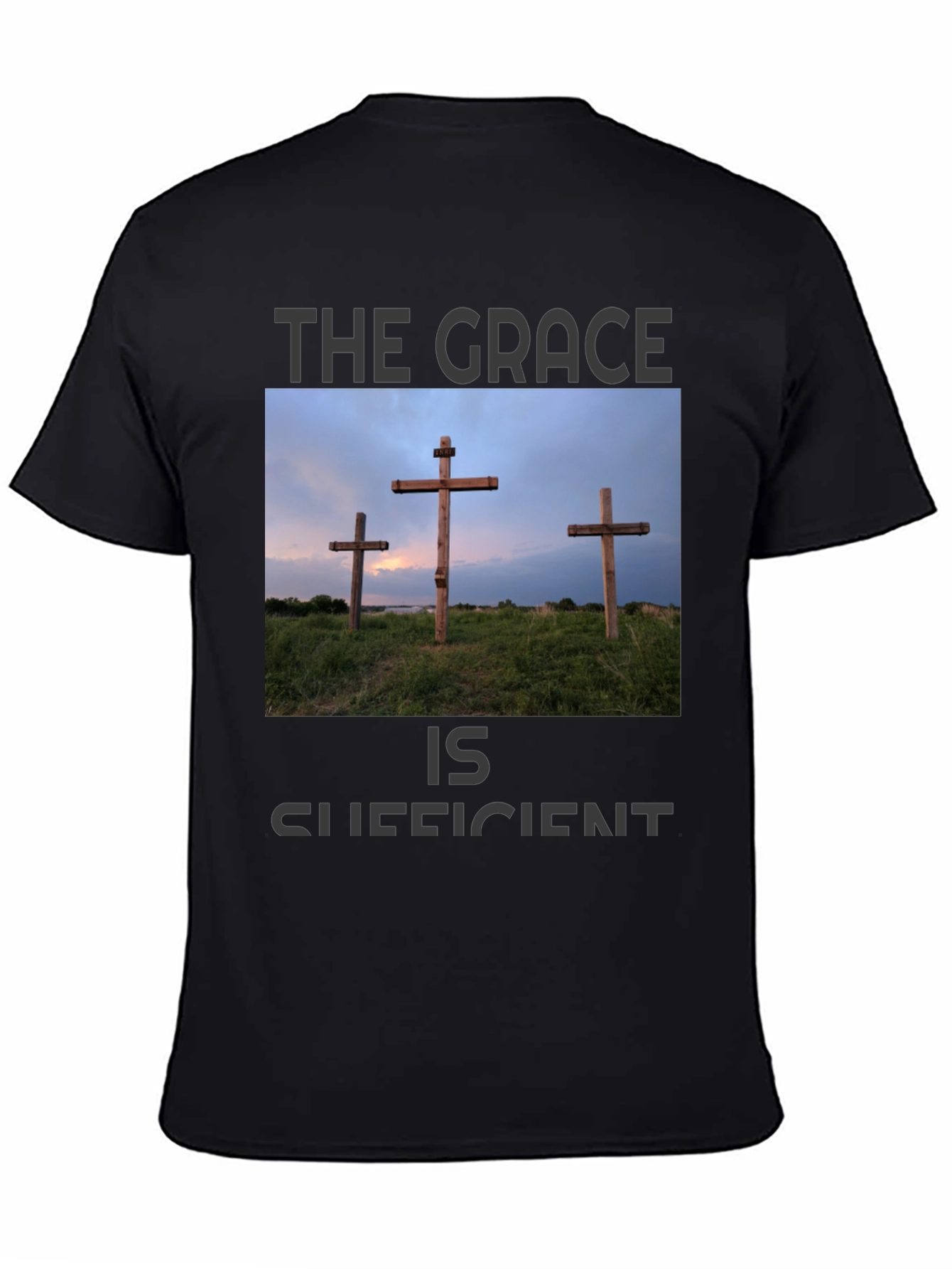 The Grace Is Sufficient T-Shirt