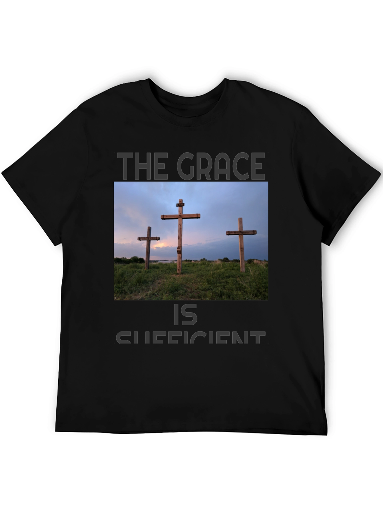 The Grace Is Sufficient T-Shirt