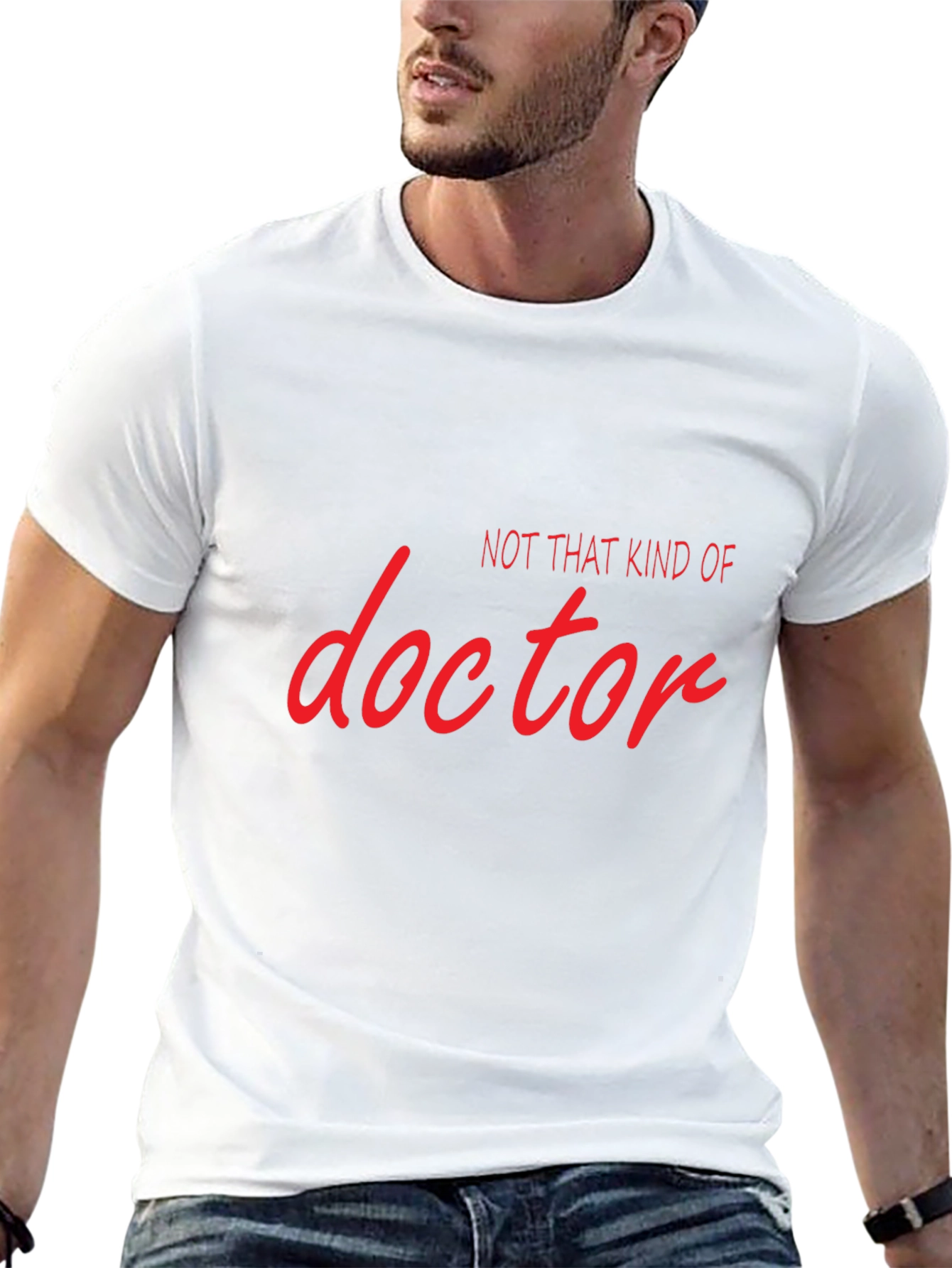 Not That Kind Of Doctor T-Shirt