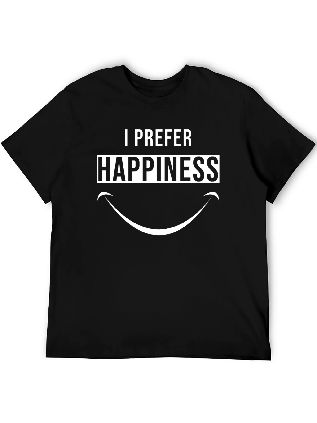 I Prefer Happiness Graphic Tee