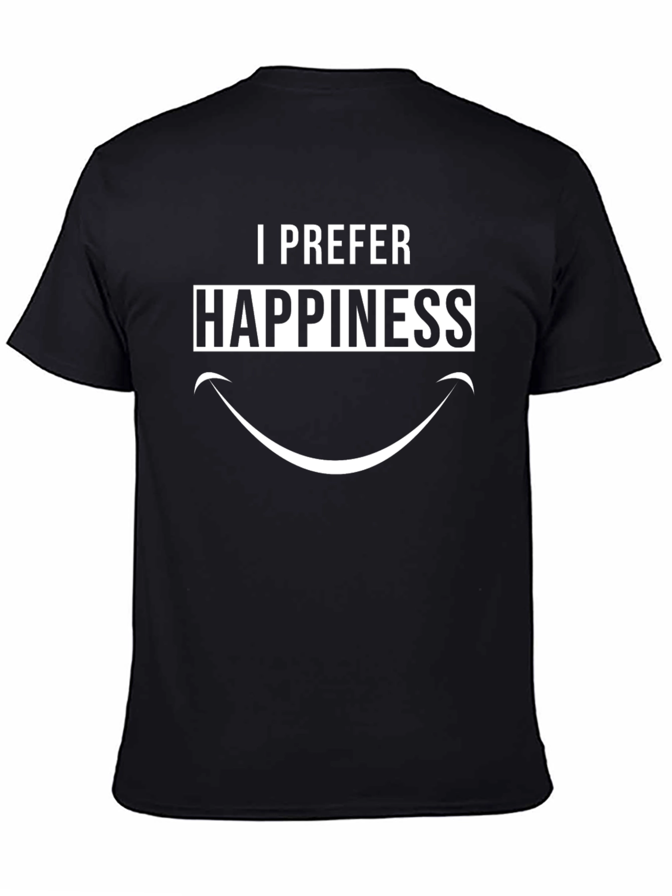 I Prefer Happiness Graphic Tee