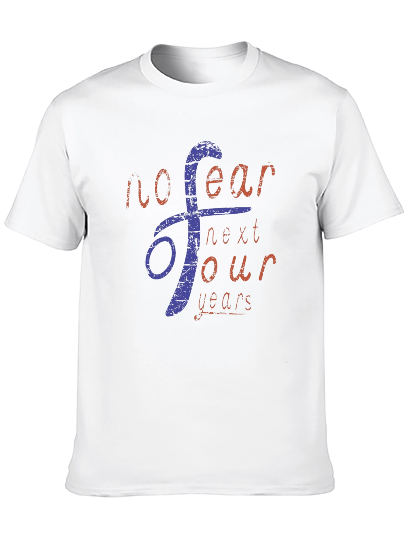 No Fear Next Four Years Graphic Tee