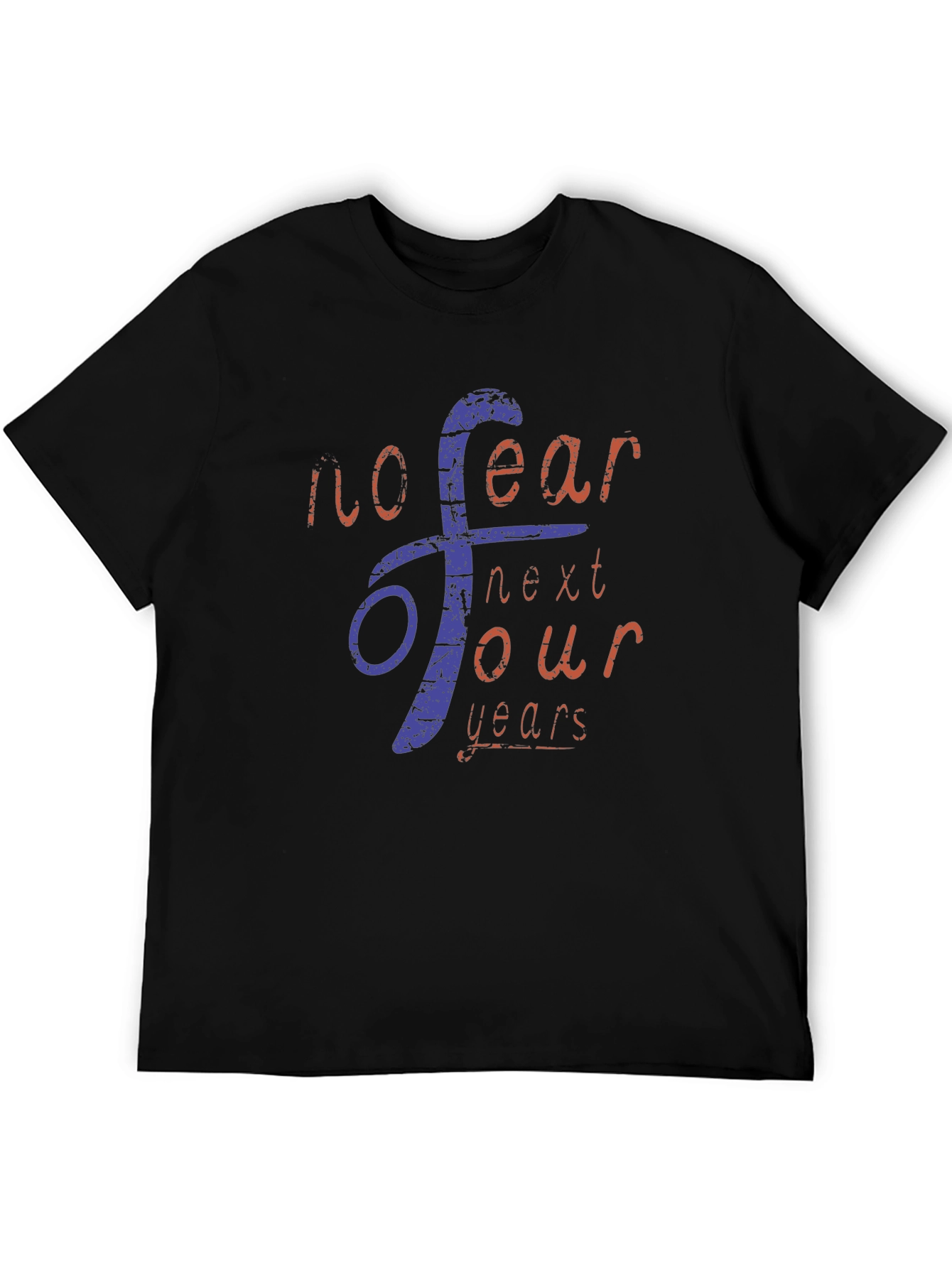No Fear Next Four Years Graphic Tee