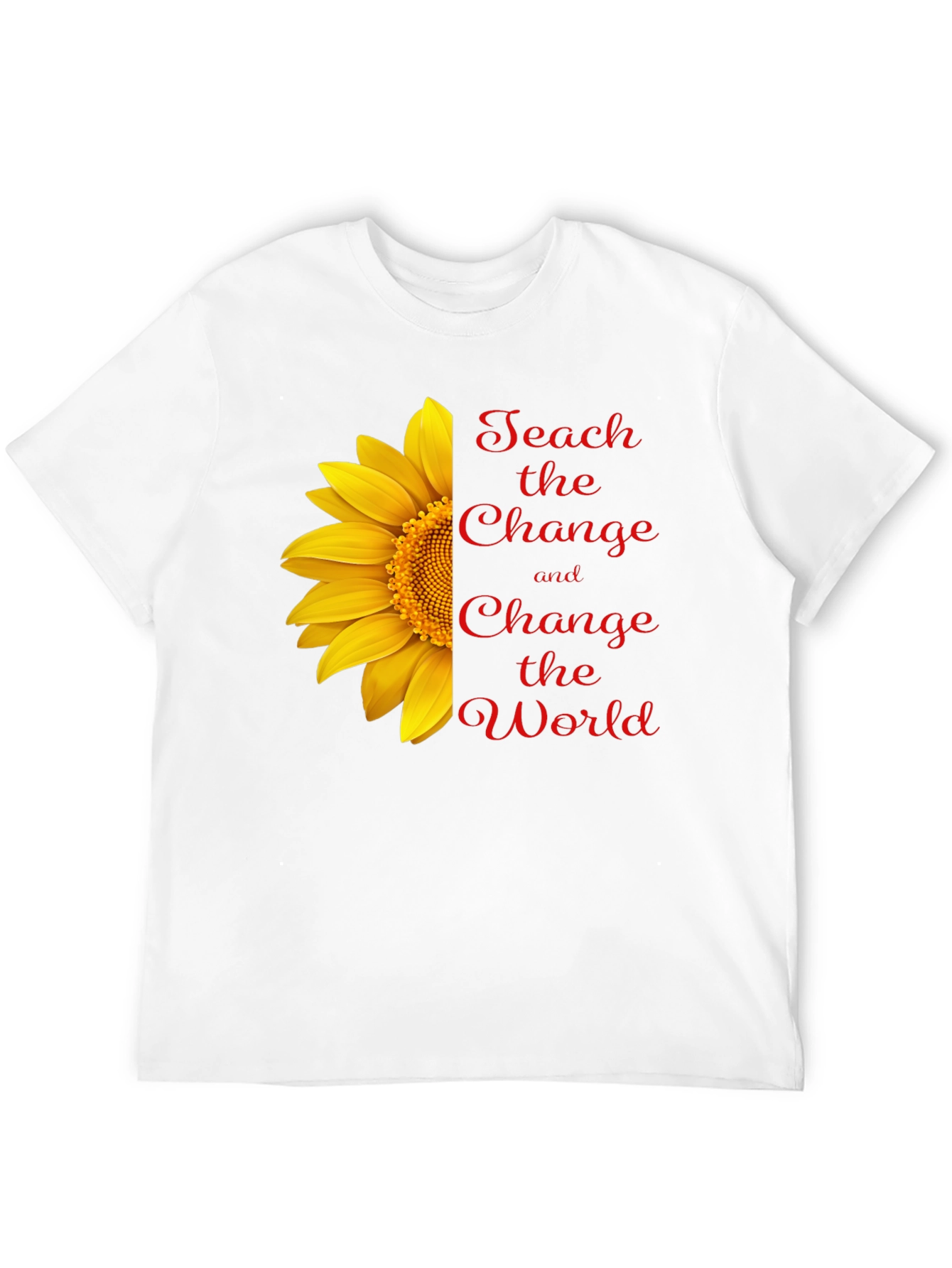 Teach Change T-Shirt - Sunflower Graphic Tee