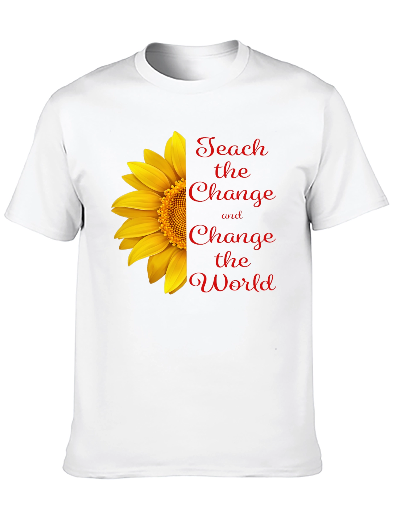 Teach Change T-Shirt - Sunflower Graphic Tee