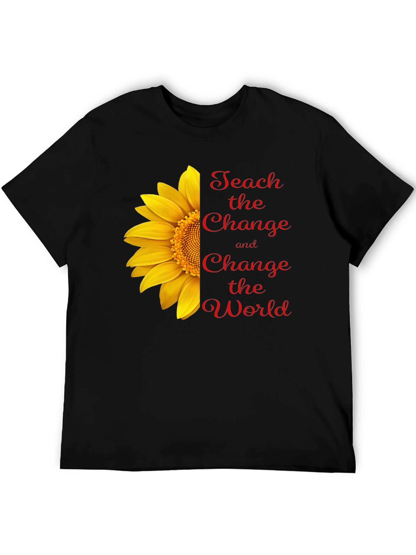 Teach Change T-Shirt - Sunflower Graphic Tee