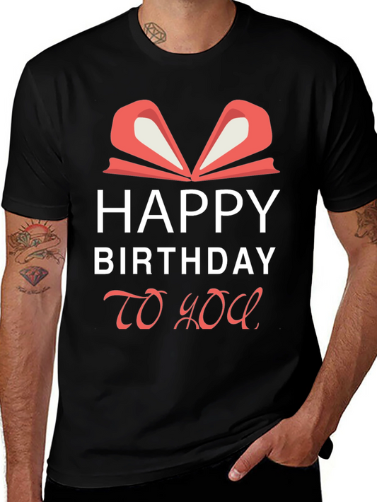 Happy Birthday To You Graphic Tee