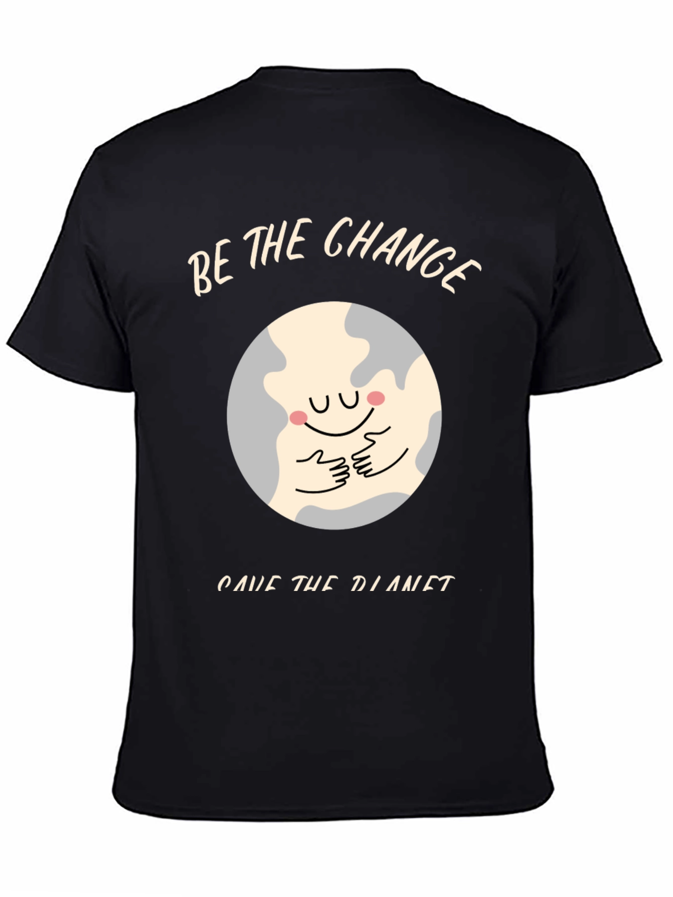 Be The Change Save The Planet Black T-Shirt