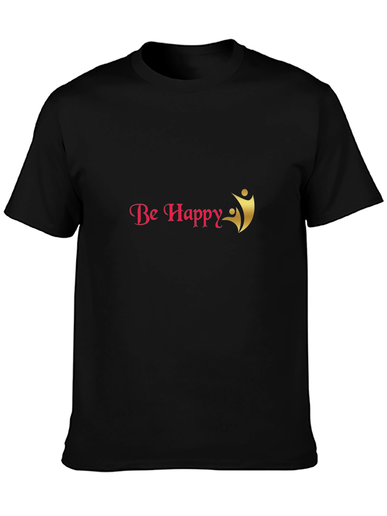 Be Happy T-Shirt