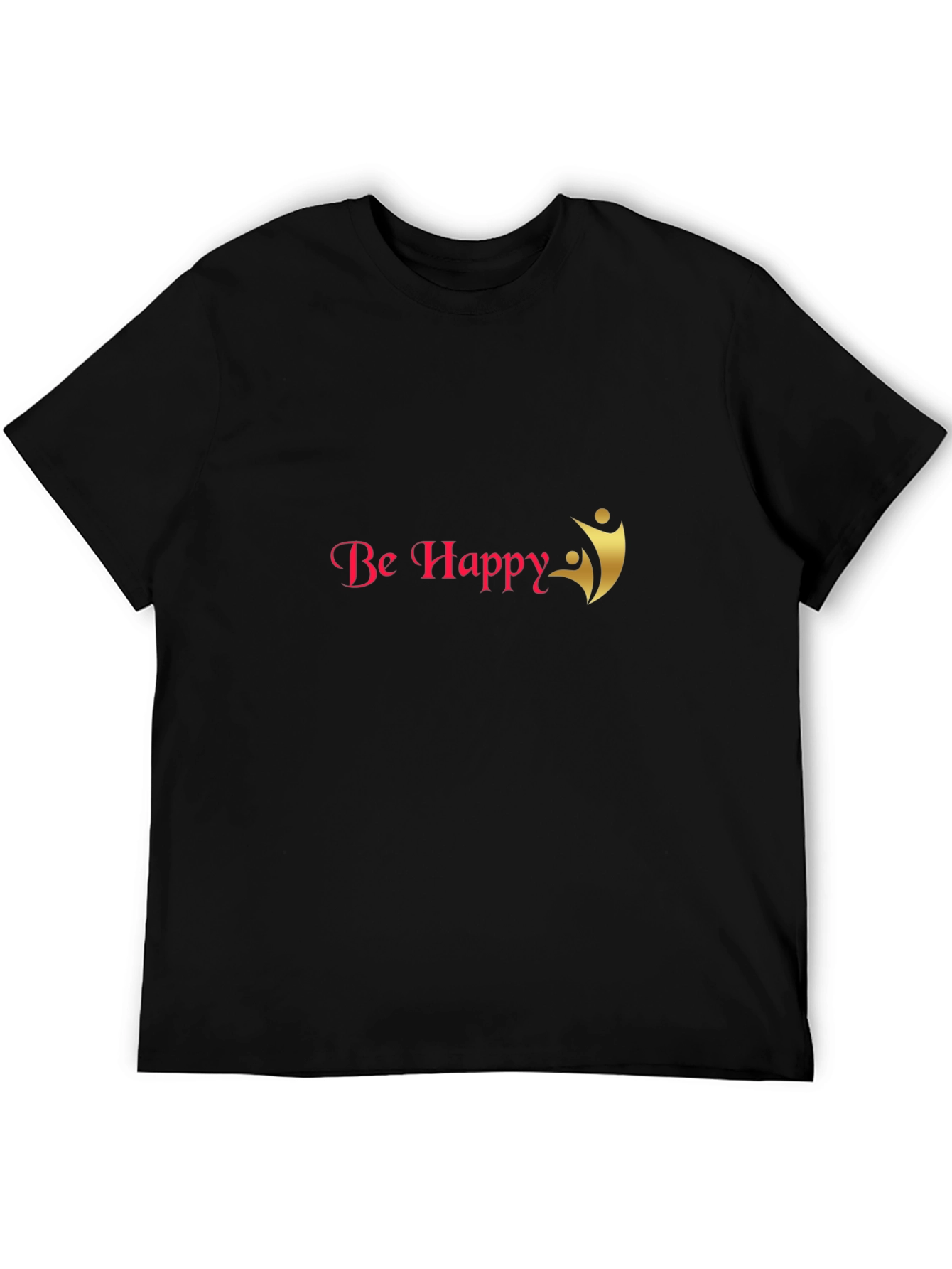 Be Happy T-Shirt