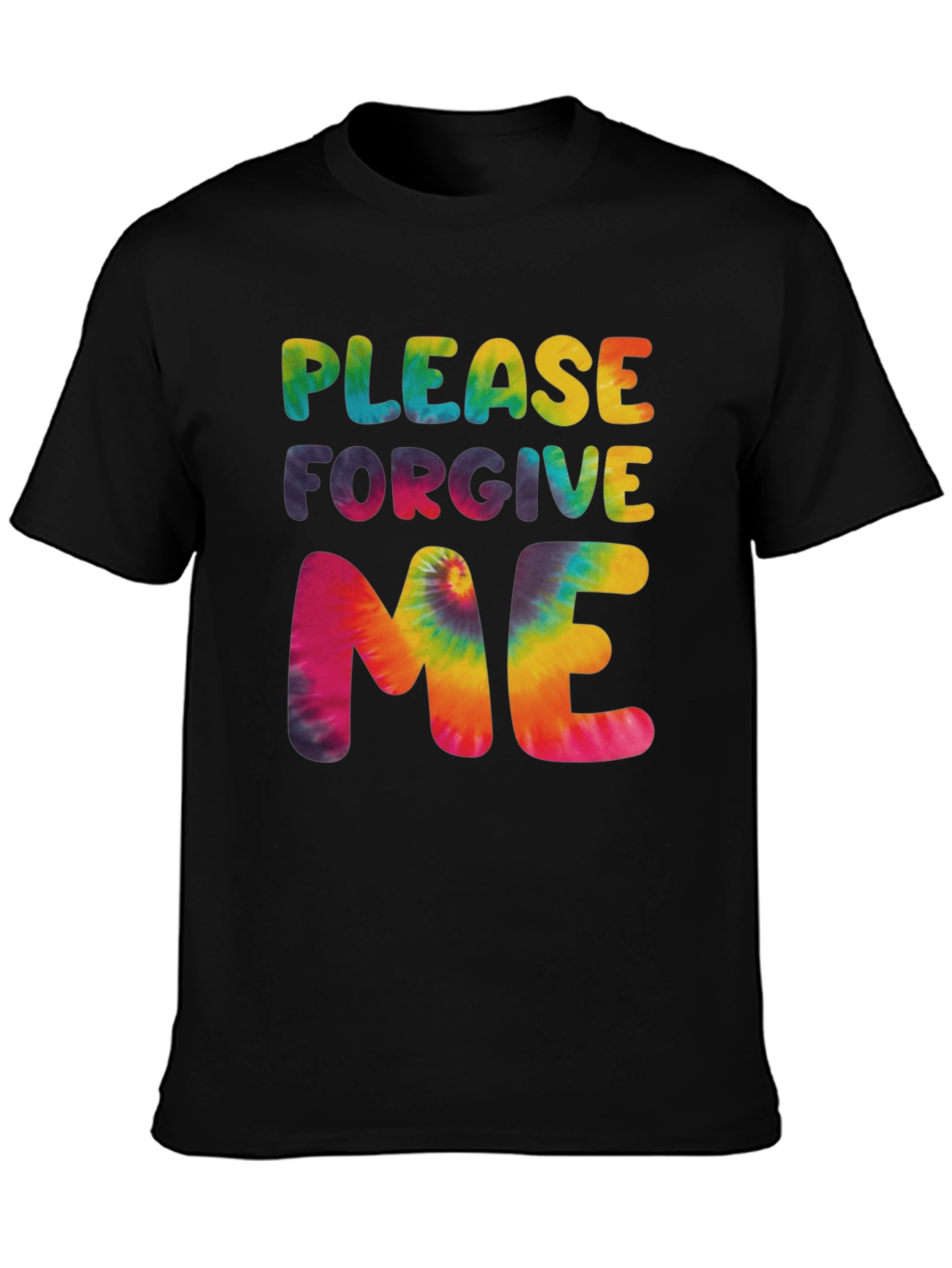 Please Forgive Me Tie Dye Graphic T-Shirt