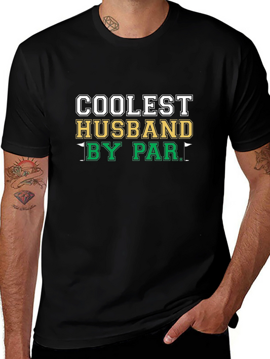 Coolest Husband By Par T-Shirt | Golfing Husband Tee
