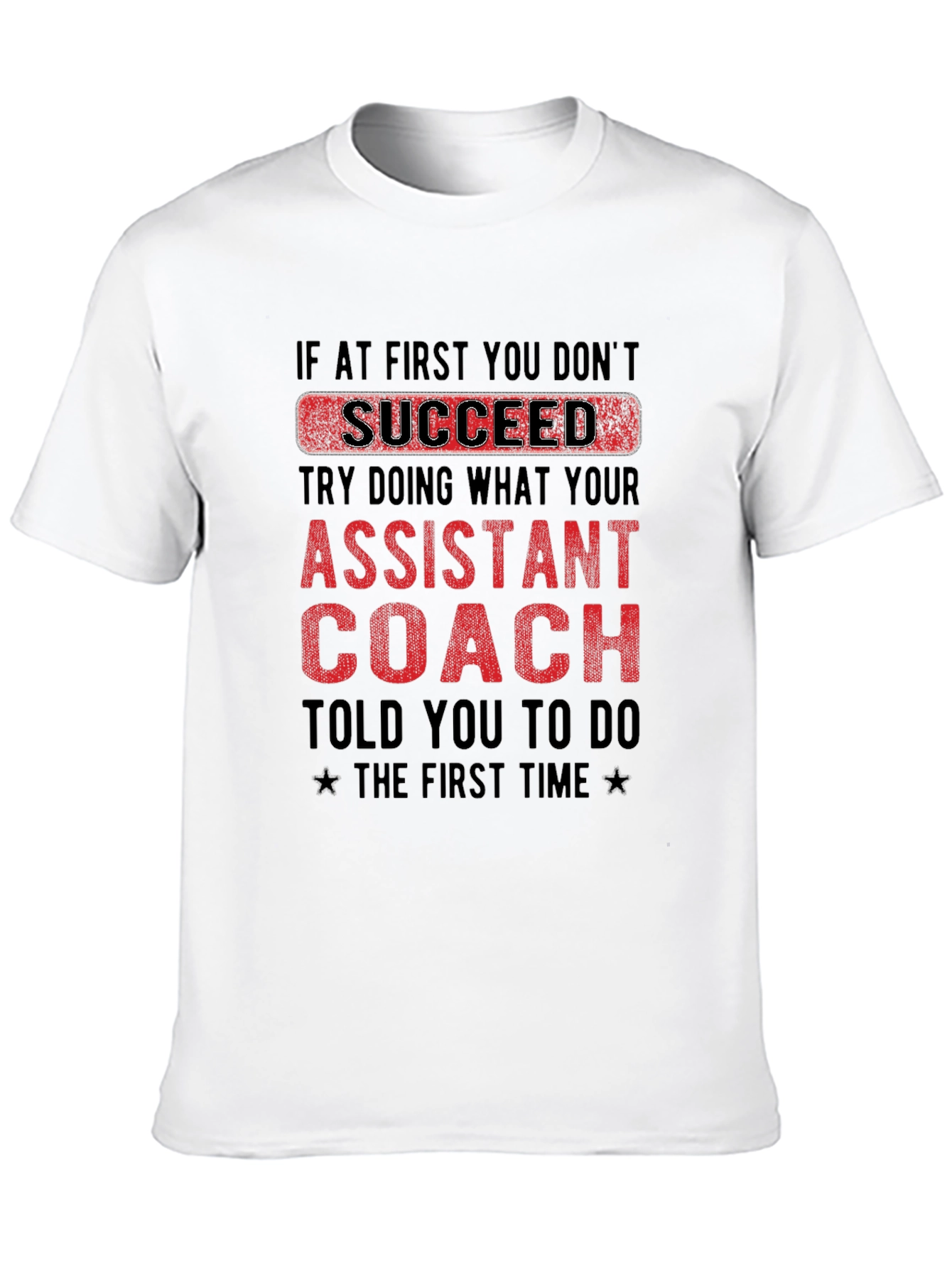 Assistant Coach T-Shirt Funny Slogan