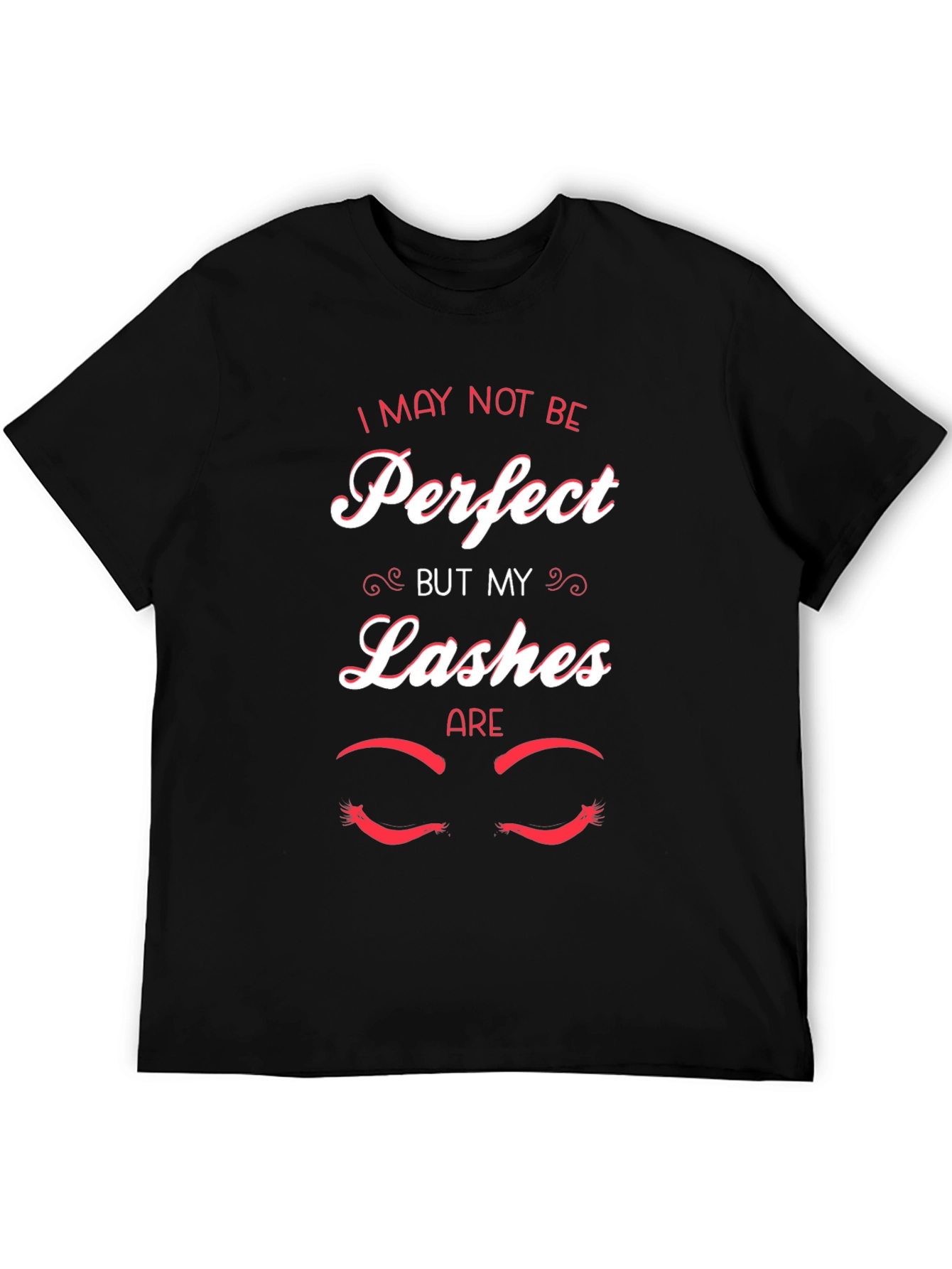 Perfect Lashes Graphic Tee -  Unisex Cotton T-Shirt