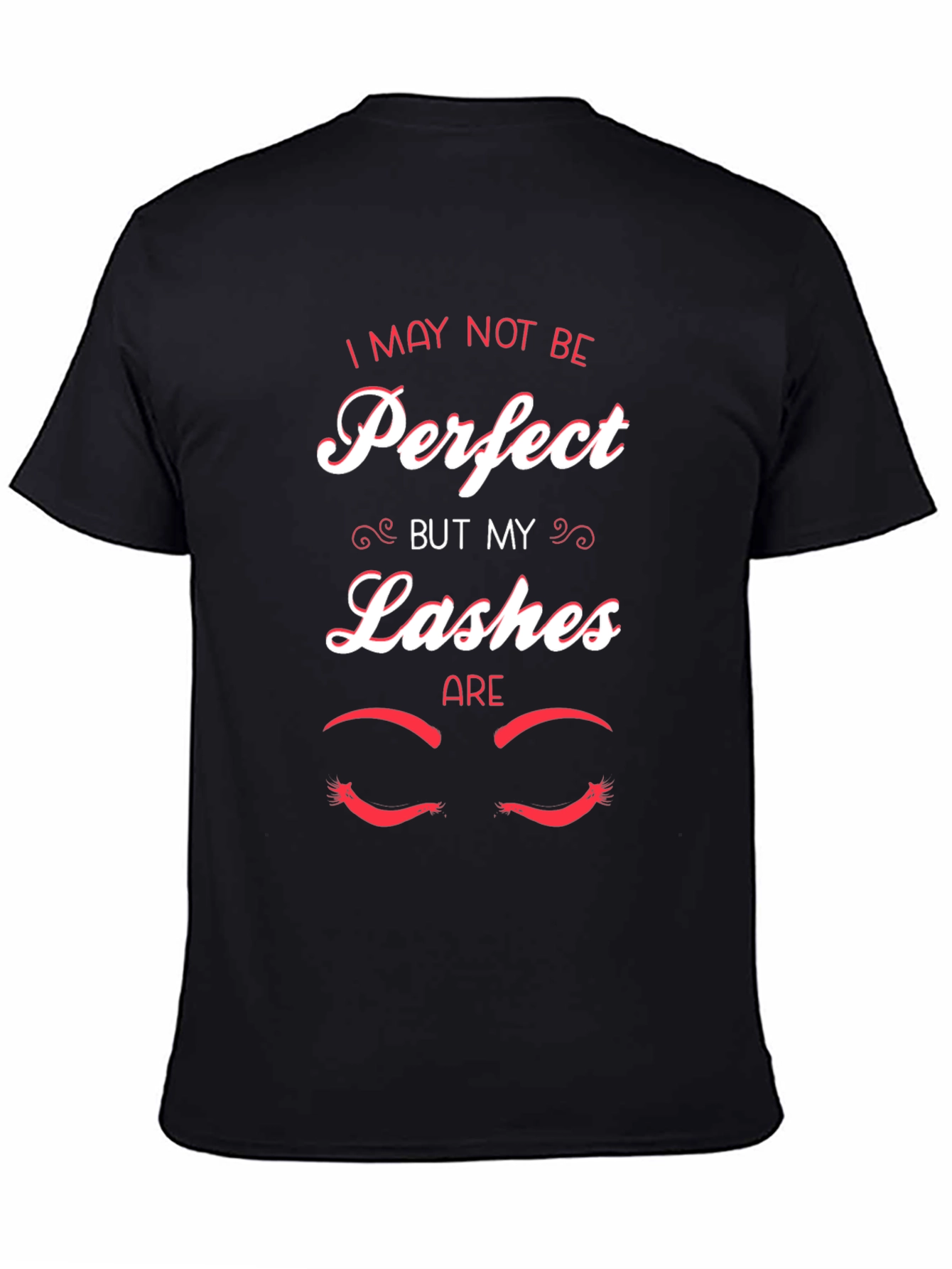 Perfect Lashes Graphic Tee -  Unisex Cotton T-Shirt