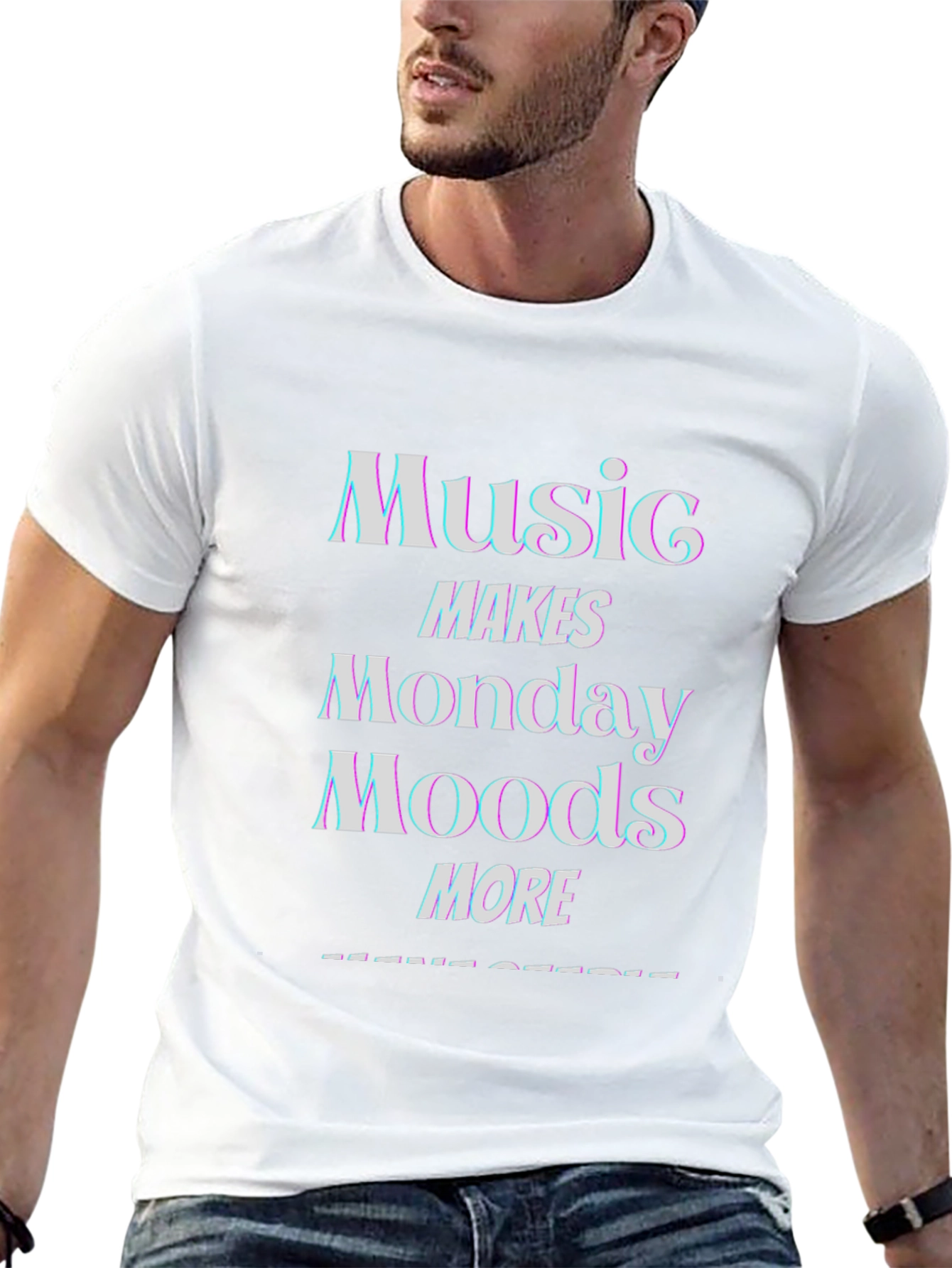 Music Makes Monday Moods More T-Shirt