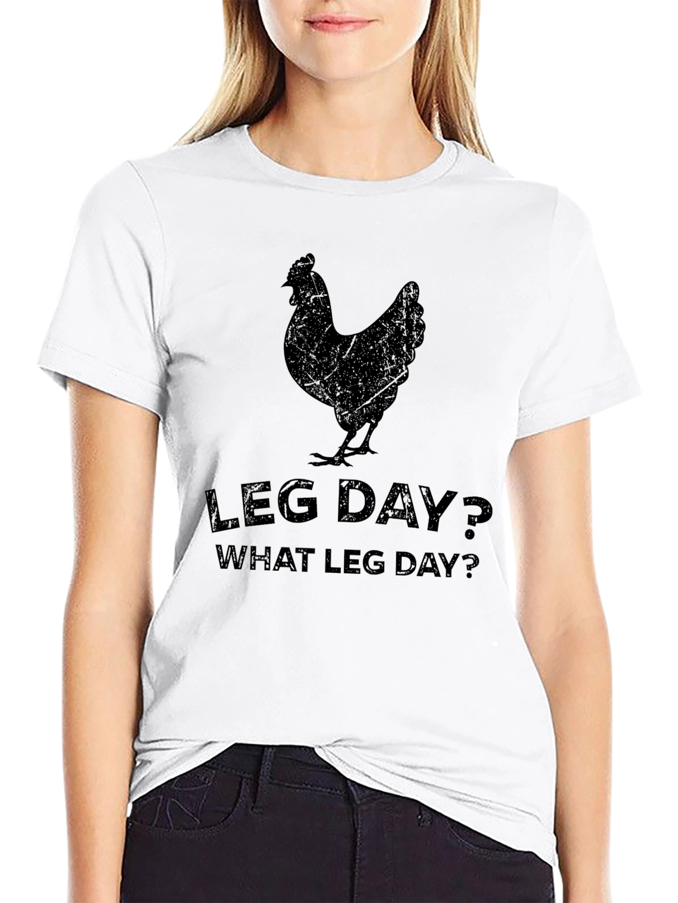 Leg Day? What Leg Day? T-Shirt