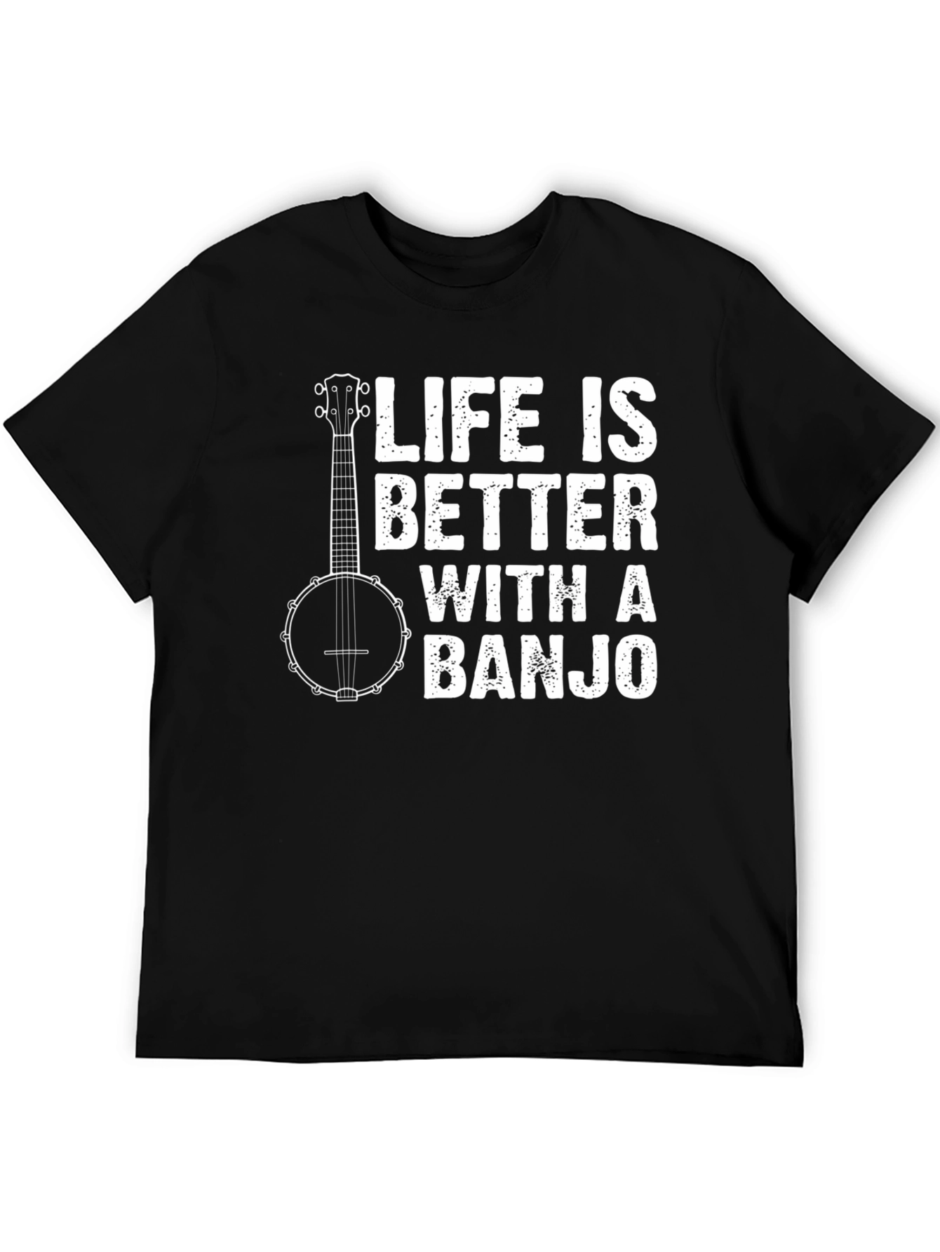Life is Better with a Banjo T-Shirt