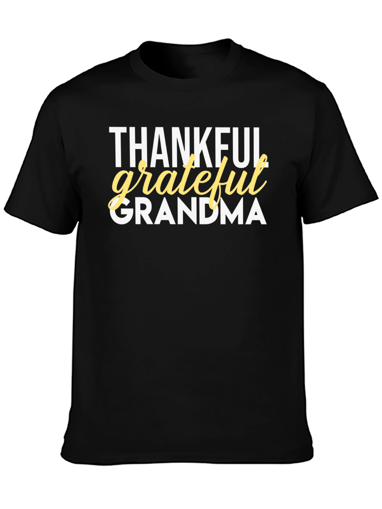 Thankful Grateful Grandma T-Shirt - Black