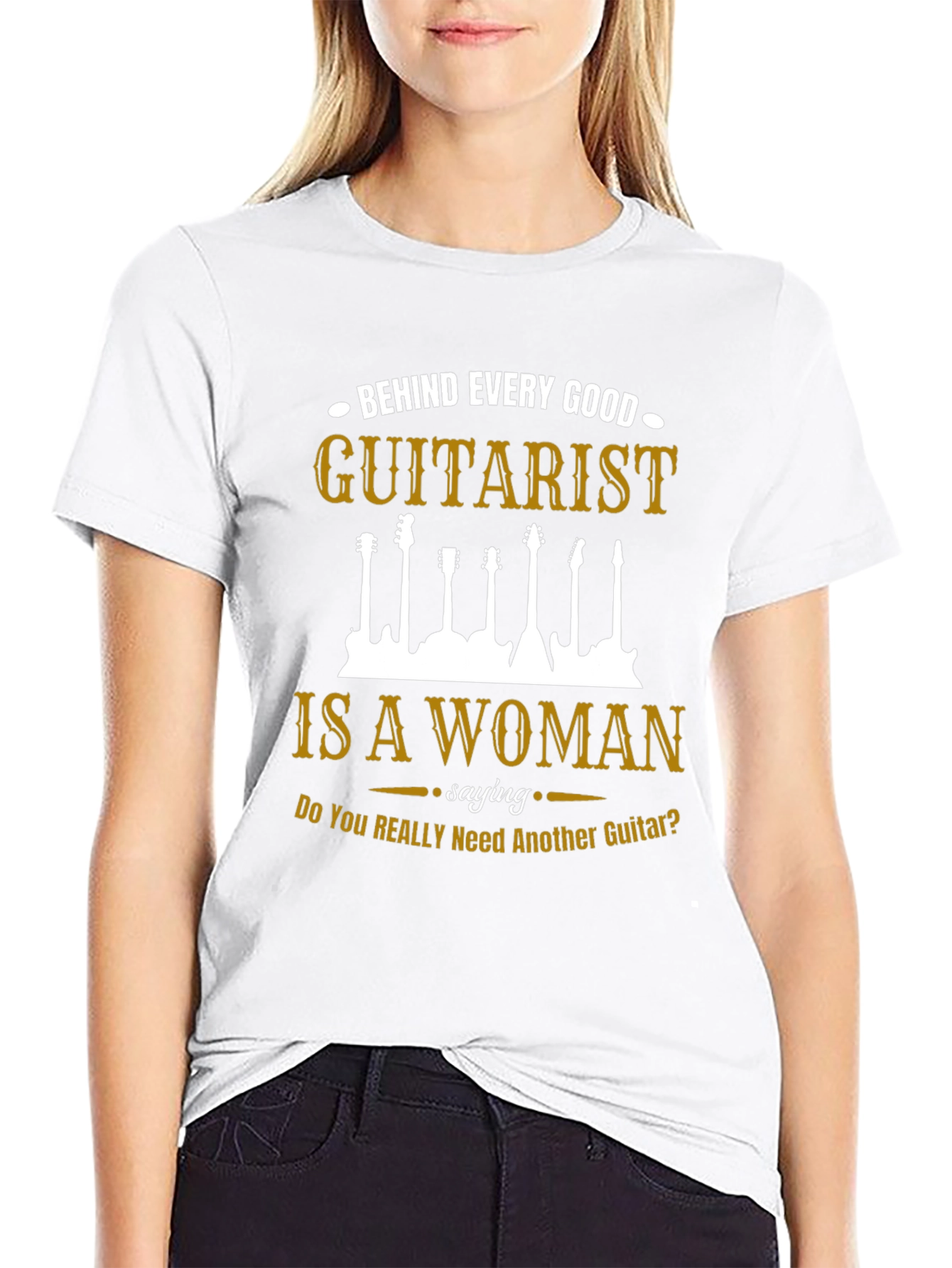 Guitarist T-Shirt: Behind Every Good Guitarist Is A Woman
