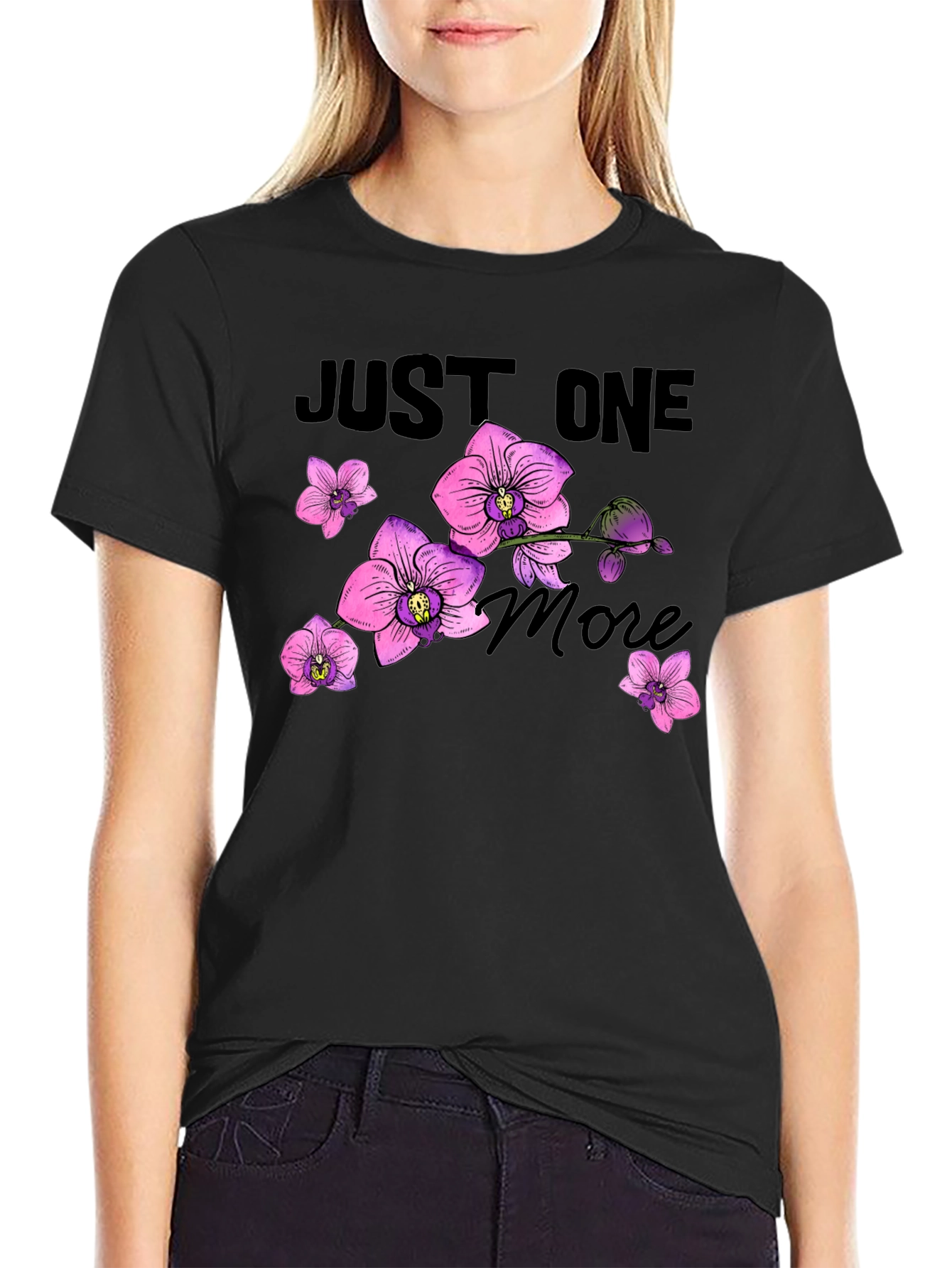 Just One More Orchid Flower T-Shirt