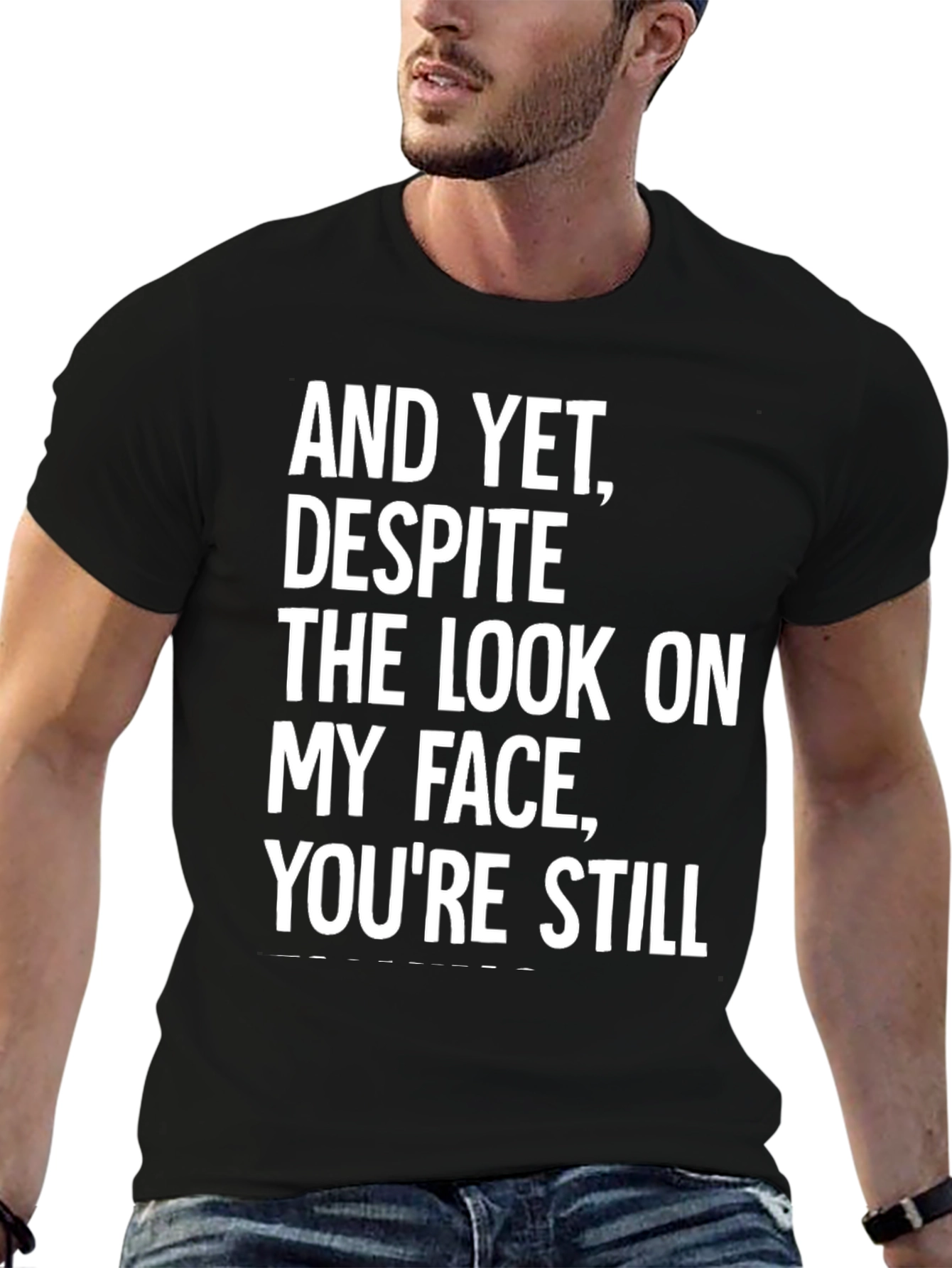 Funny Sarcastic Graphic Print T-Shirt