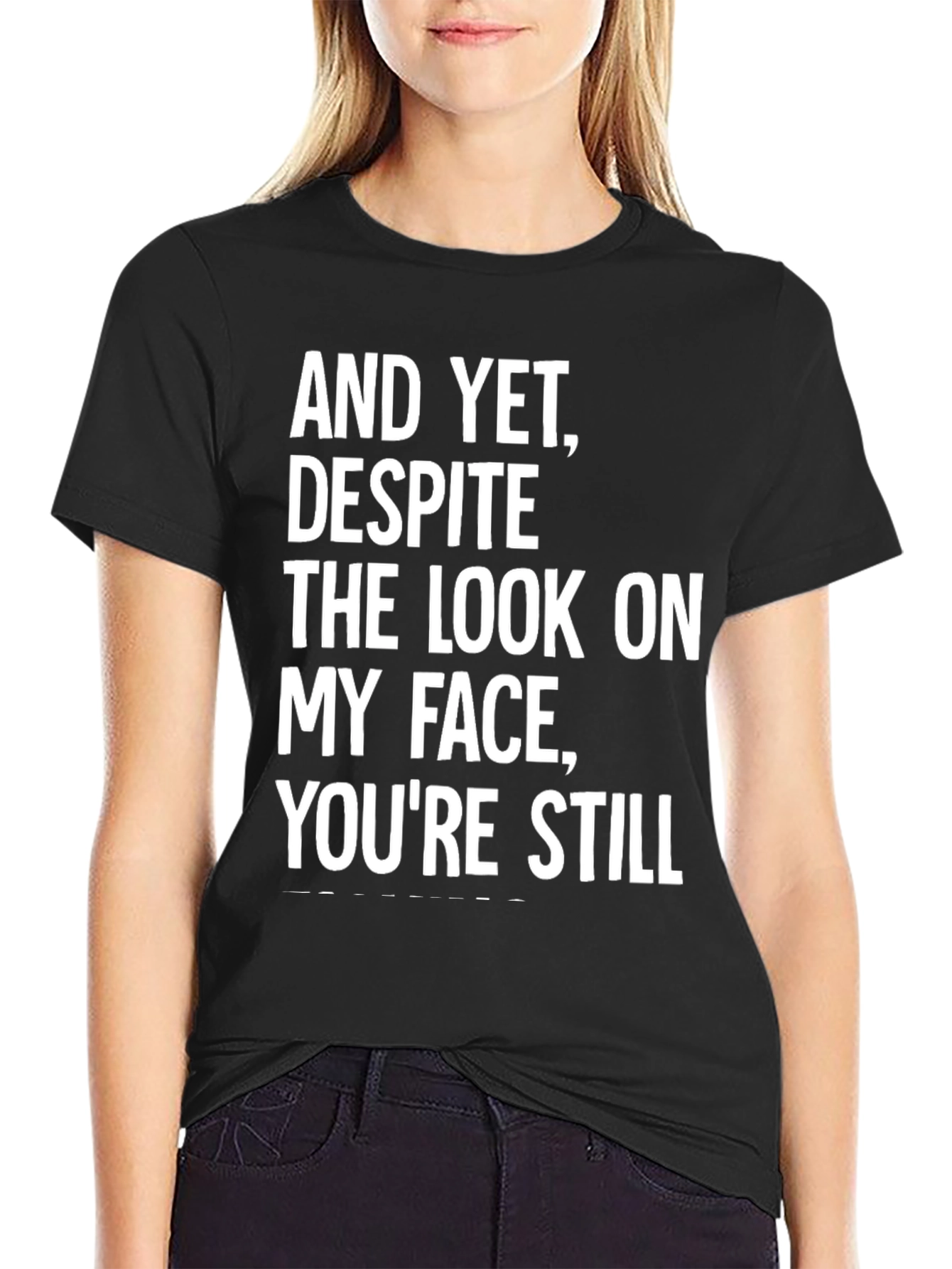 Funny Sarcastic Graphic Print T-Shirt