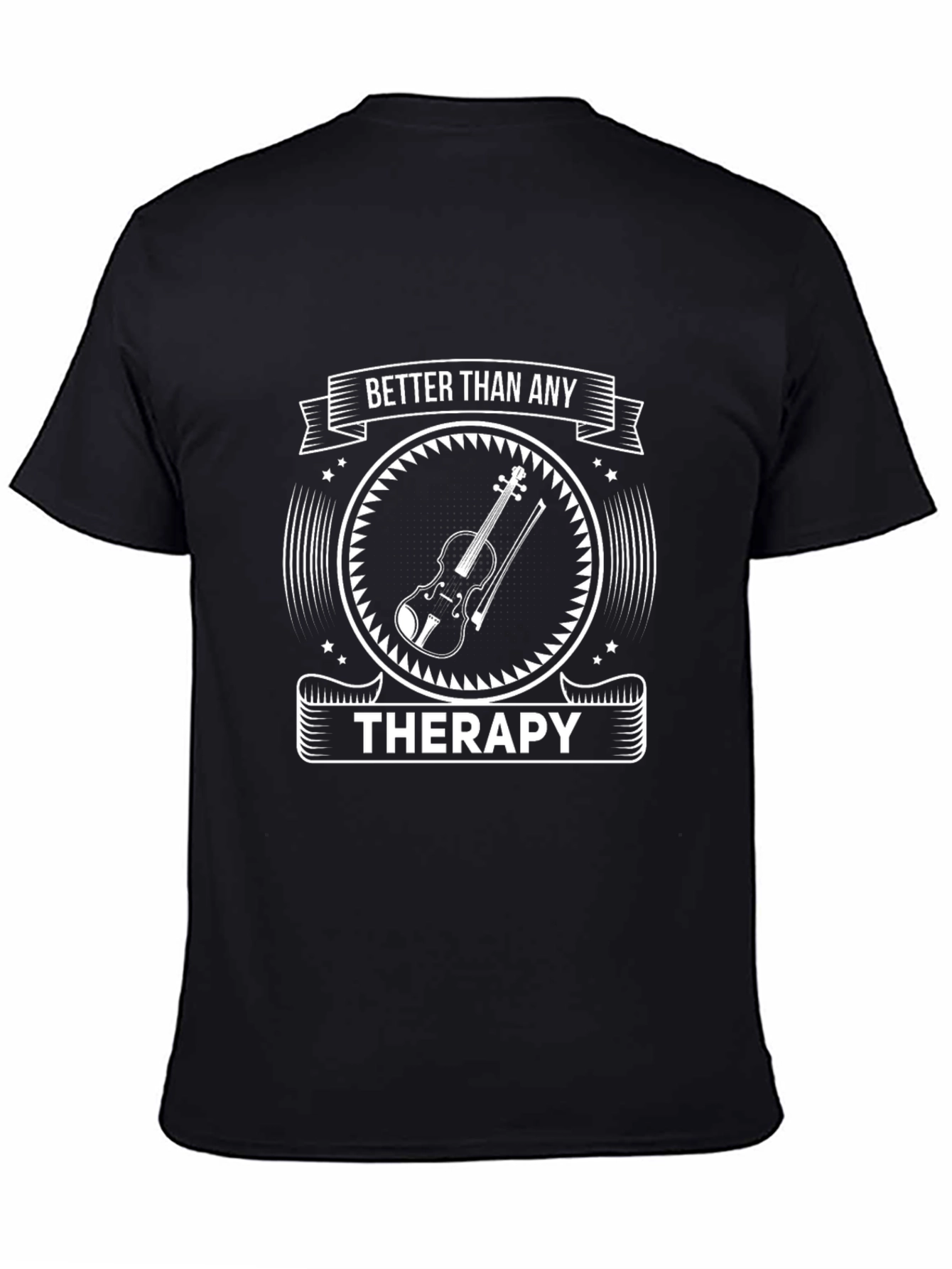 Better Than Therapy Violin Musician T-Shirt