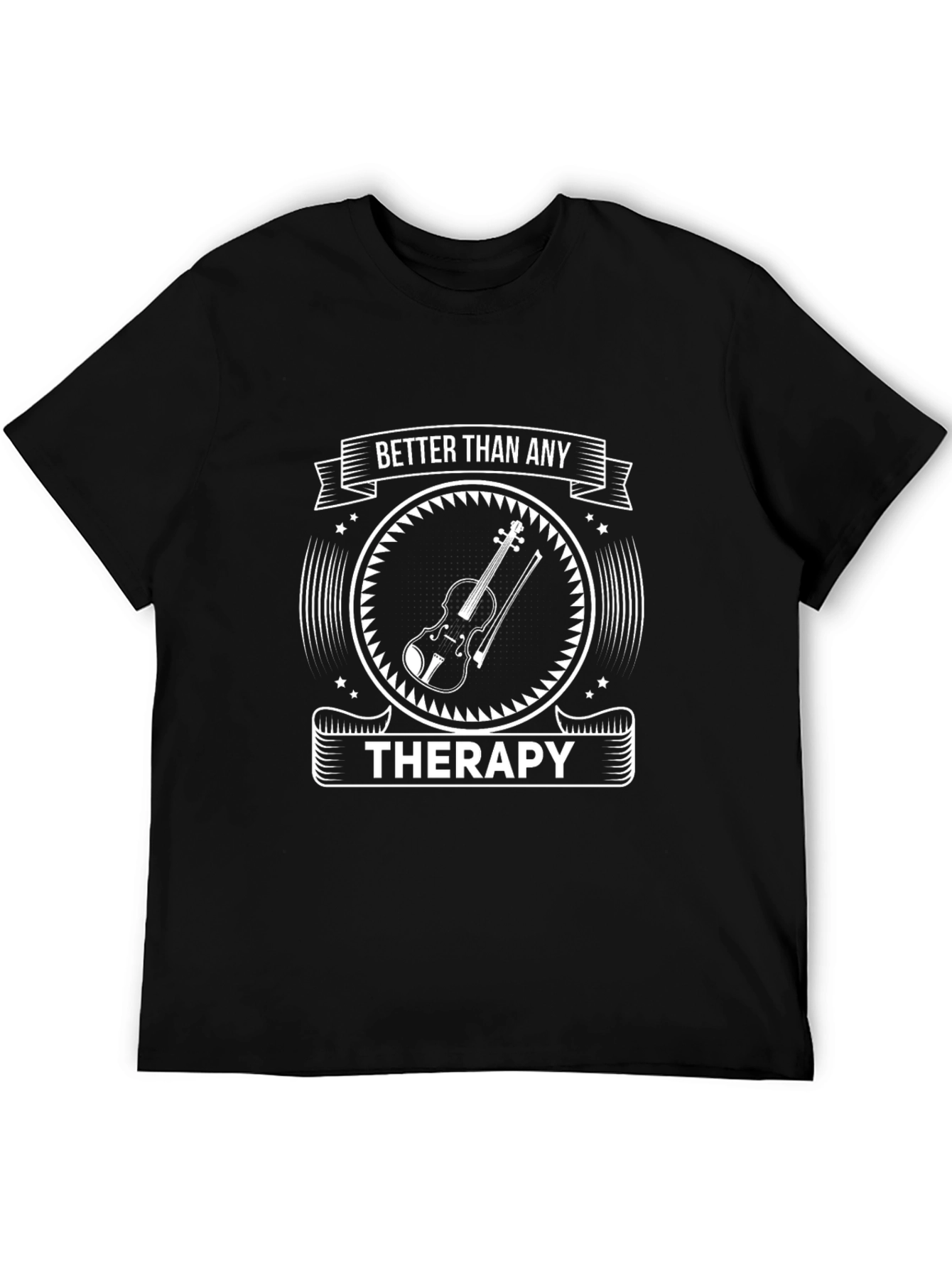 Better Than Therapy Violin Musician T-Shirt