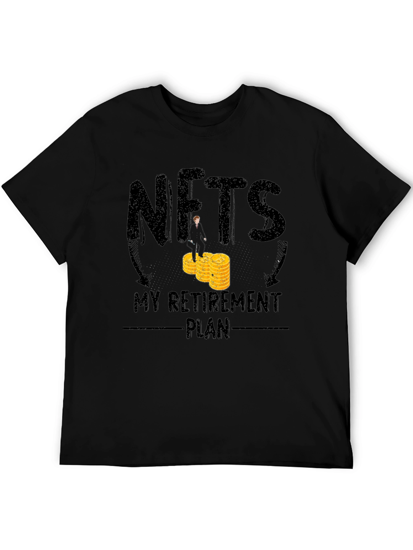 NFTs My Retirement Plan Graphic T-Shirt