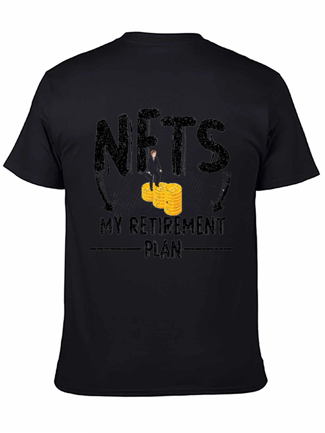 NFTs My Retirement Plan Graphic T-Shirt