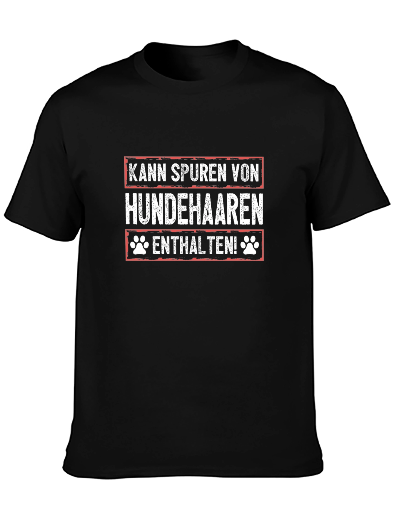 Kann Spuren Von Hundehaaren Enthalten T-Shirt