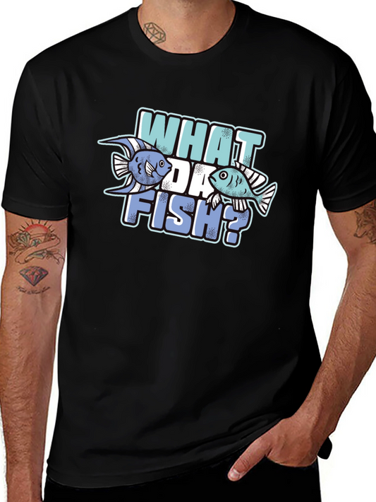 What Da Fish? Graphic Tee