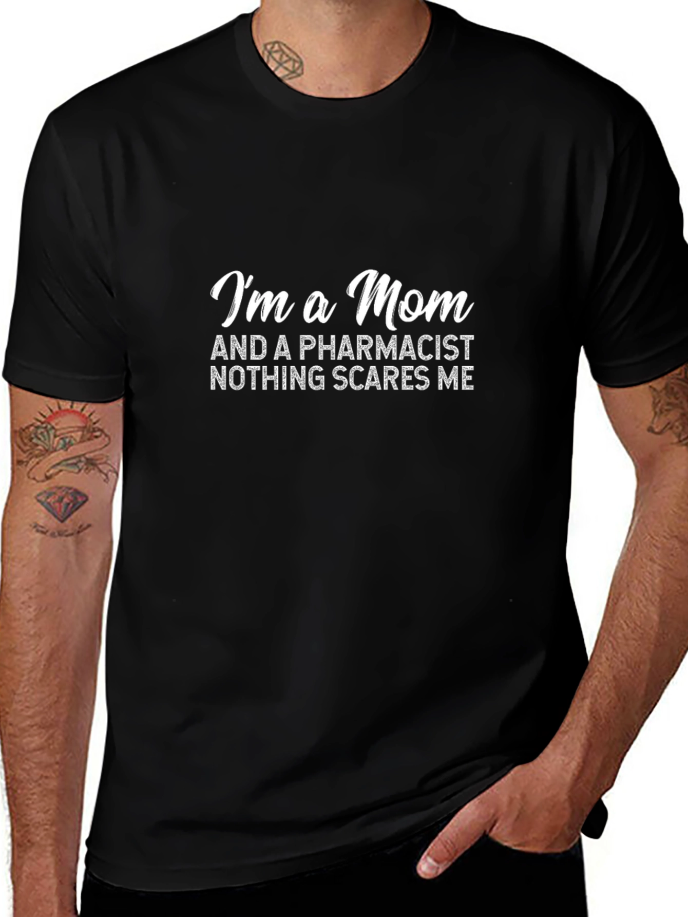 Im a Mom and a Pharmacist T-Shirt