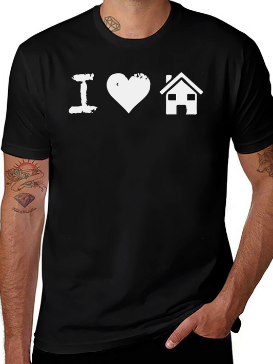 I Love Home T-Shirt - Graphic Tee
