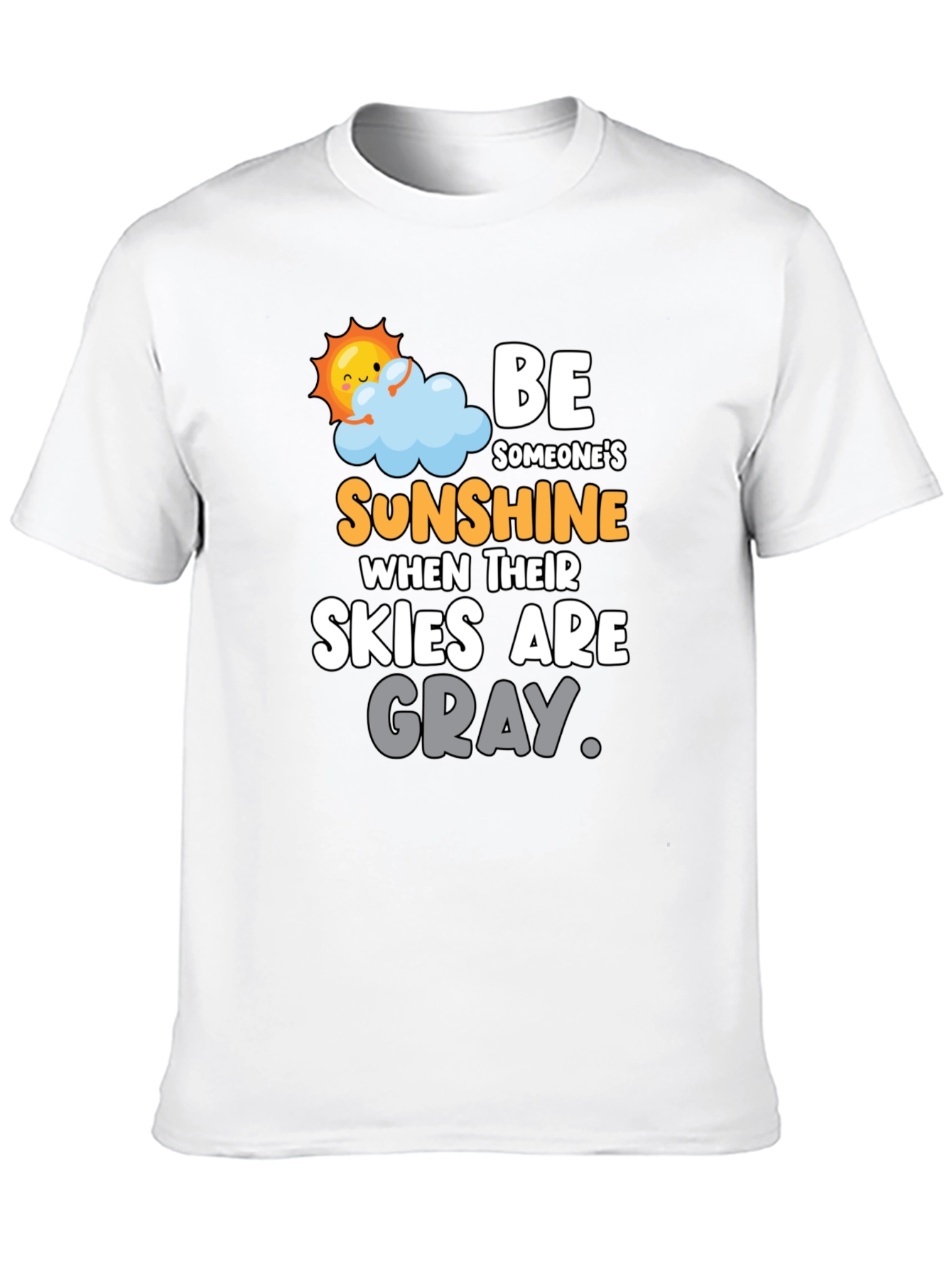 Be Someones Sunshine Graphic T-Shirt