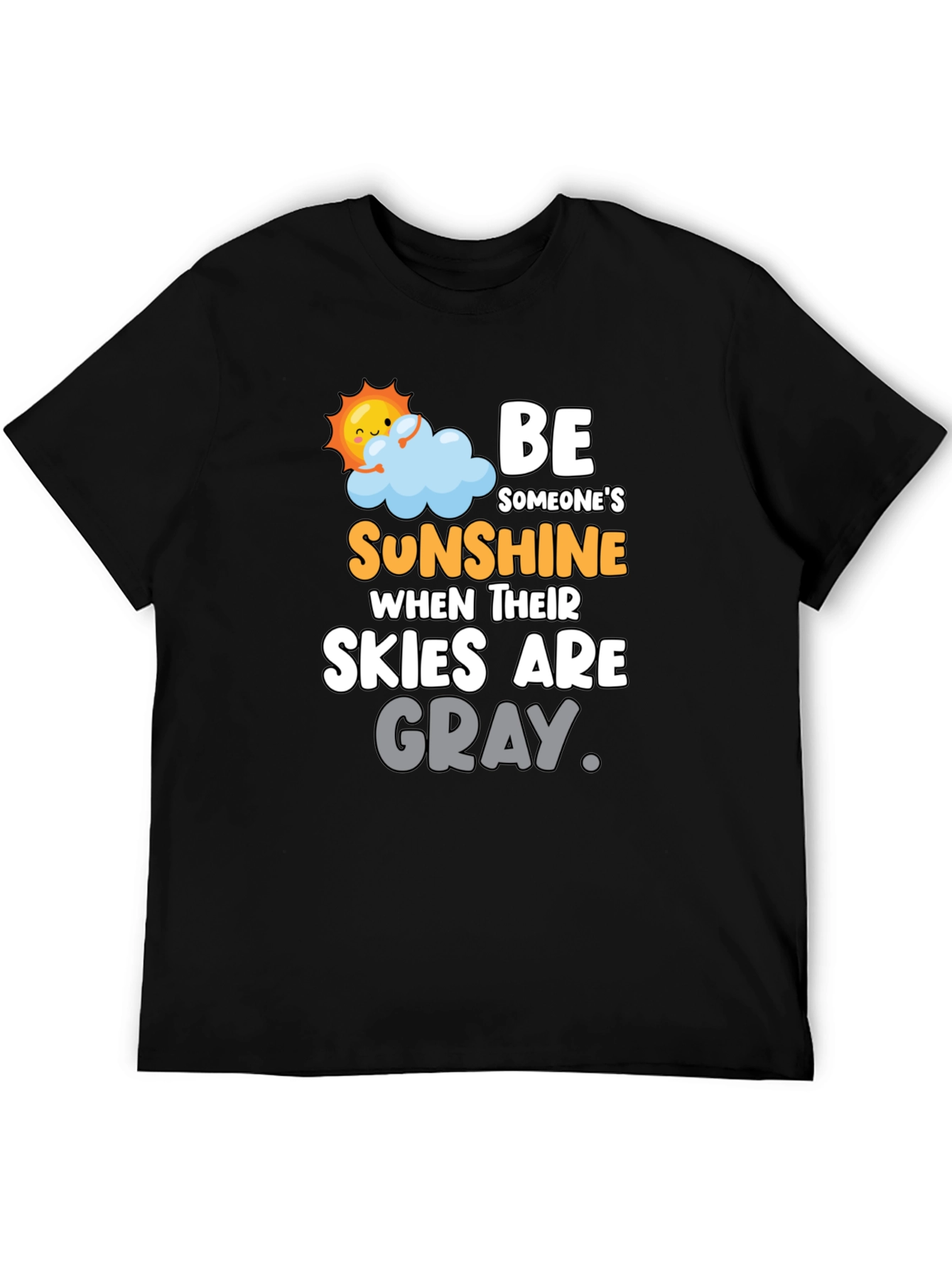 Be Someones Sunshine Graphic T-Shirt