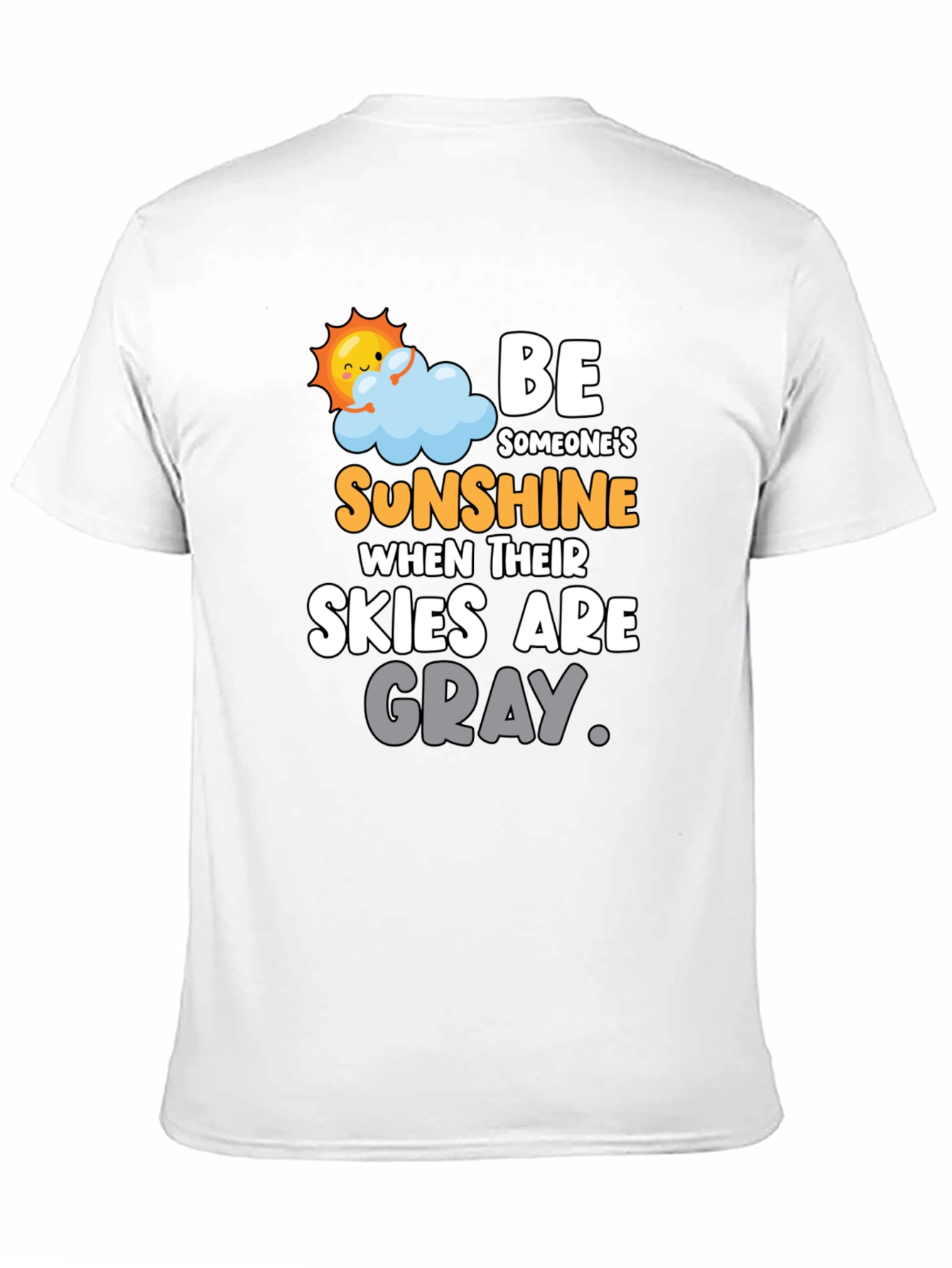 Be Someones Sunshine Graphic T-Shirt