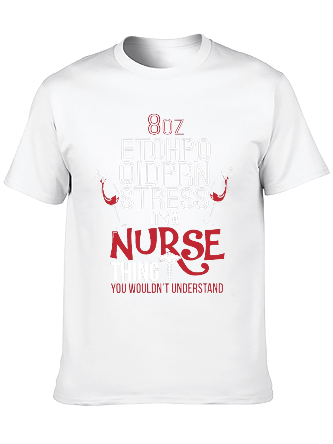 Nurse Thing T-Shirt Funny 8oz ETOHPO QIDPRN