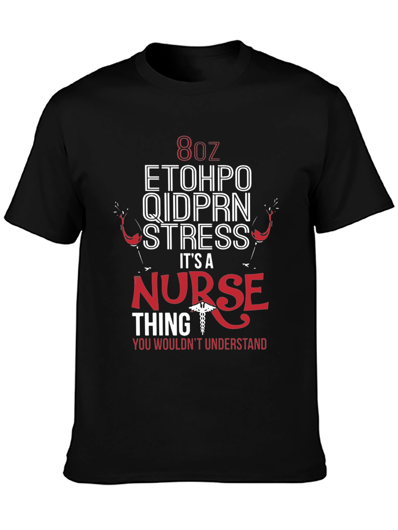 Nurse Thing T-Shirt Funny 8oz ETOHPO QIDPRN