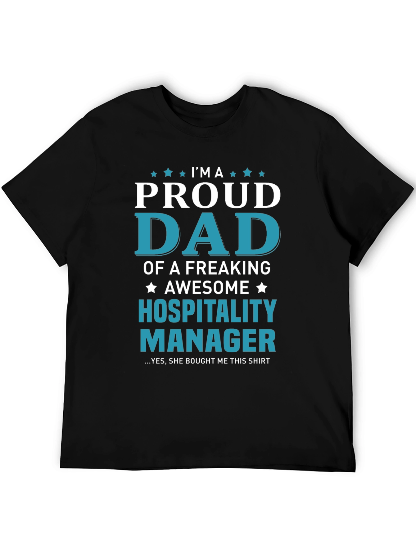 Proud Dad of a Hospitality Manager T-Shirt