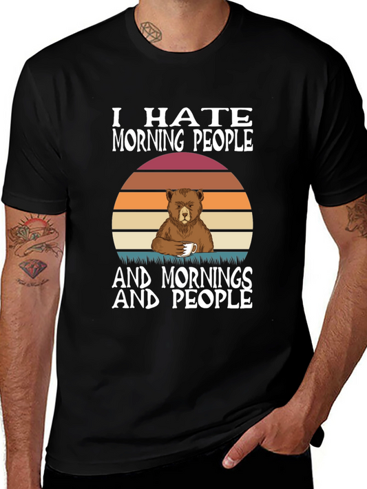 Funny I Hate Morning People Bear T-Shirt