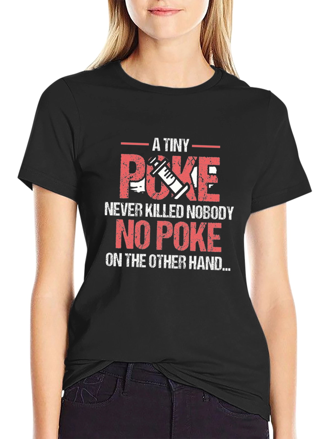 A Tiny Poke T-Shirt Funny Vaccine Gift