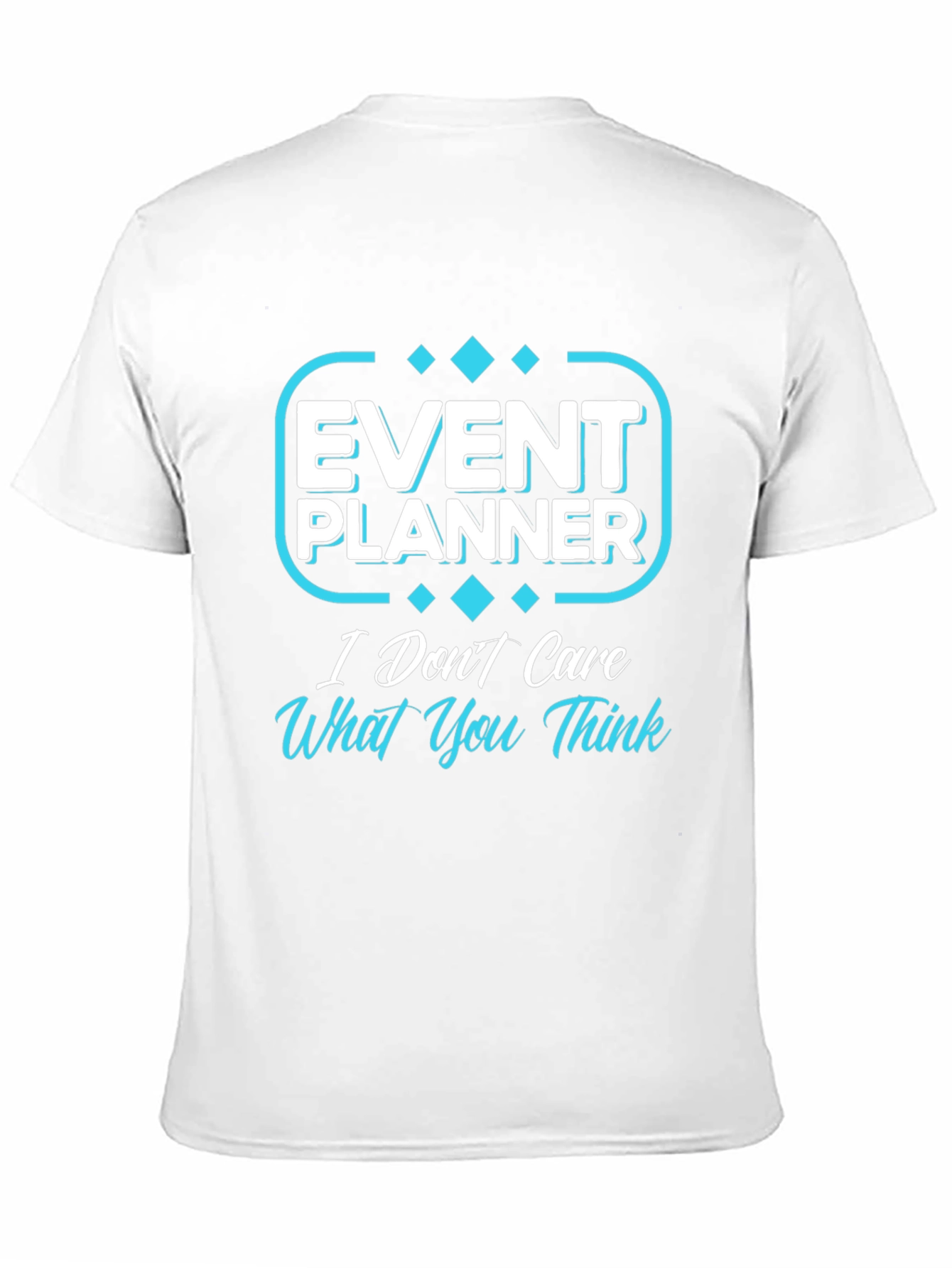 Event Planner Graphic Tee - Sarcastic Style